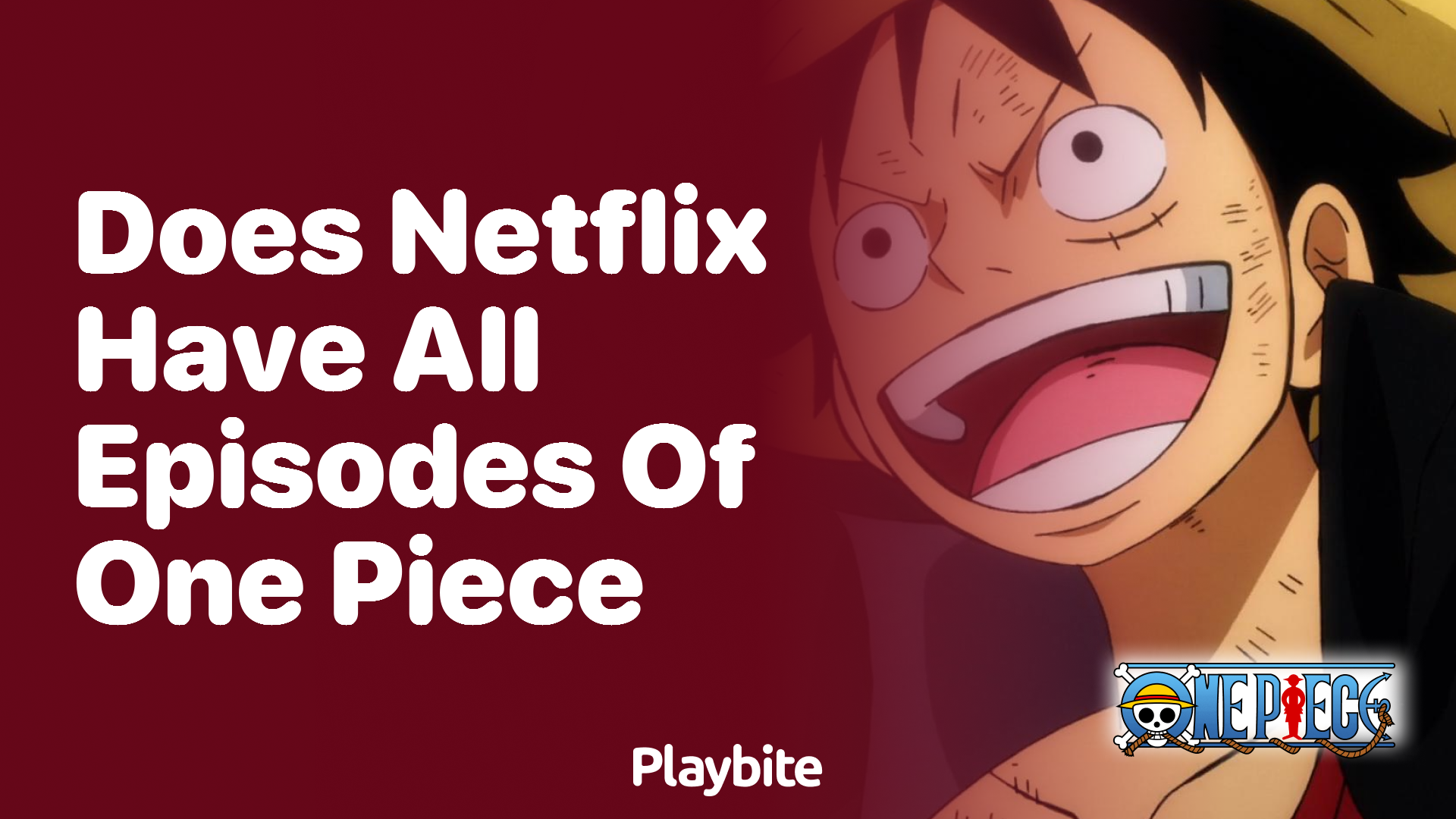 Does Netflix Have All Episodes of One Piece?