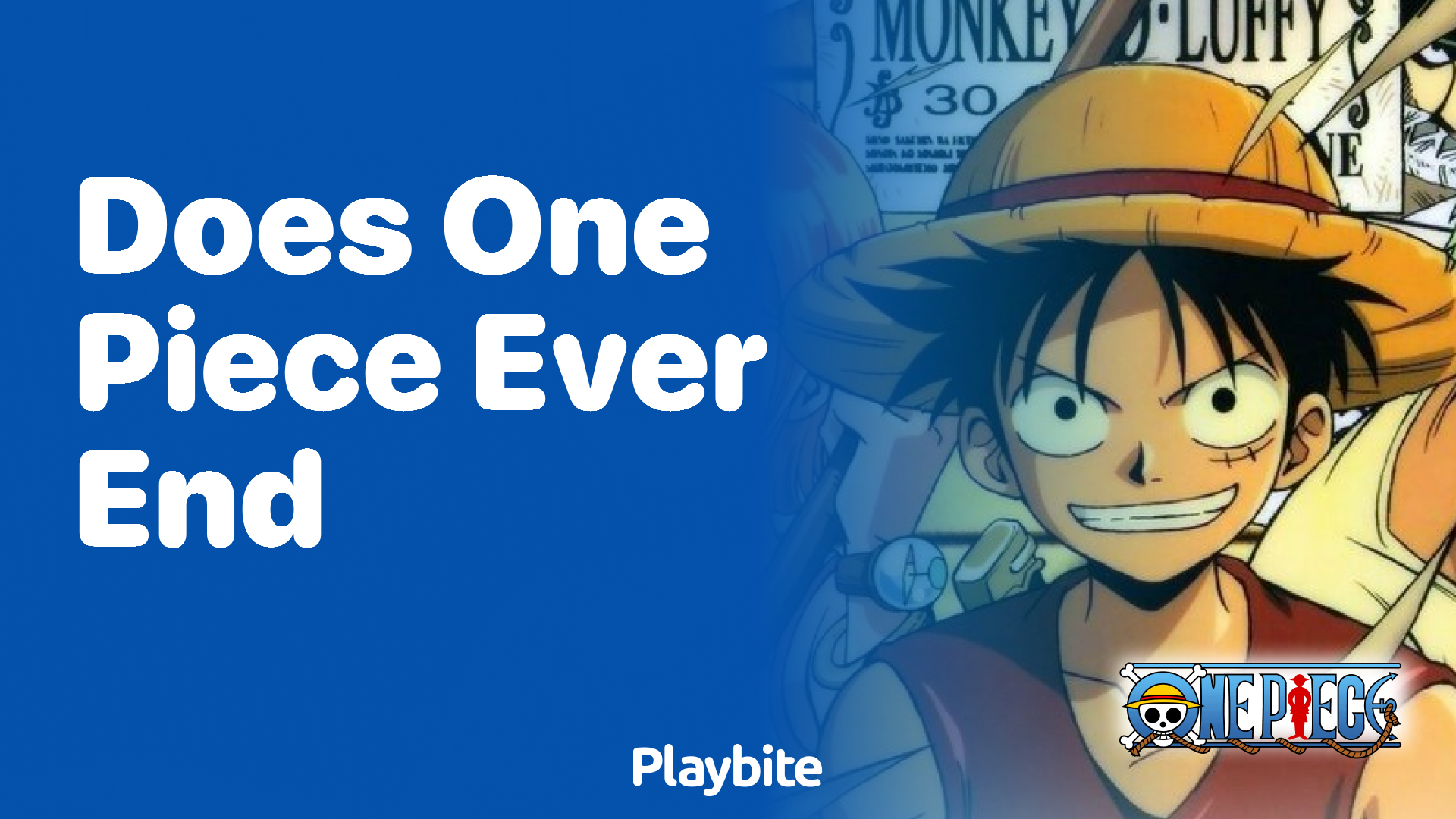 Does One Piece Ever End? Let’s Explore the Journey of the Straw Hat Pirates