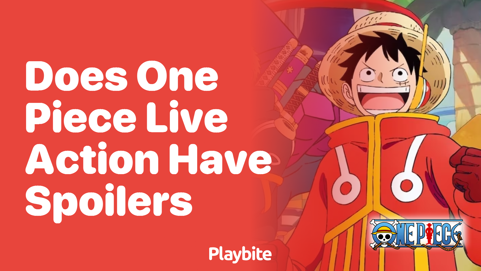 Does One Piece Live Action Have Spoilers?