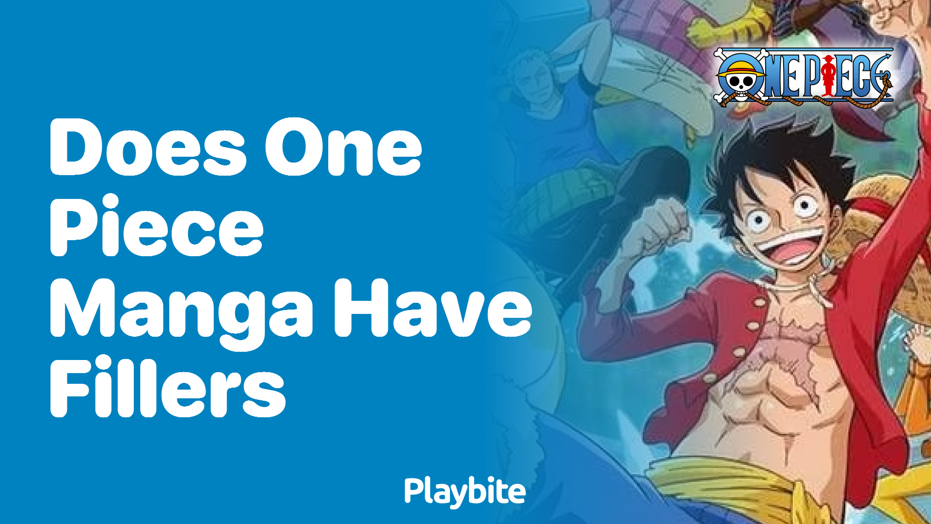 Does One Piece manga have fillers? Playbite
