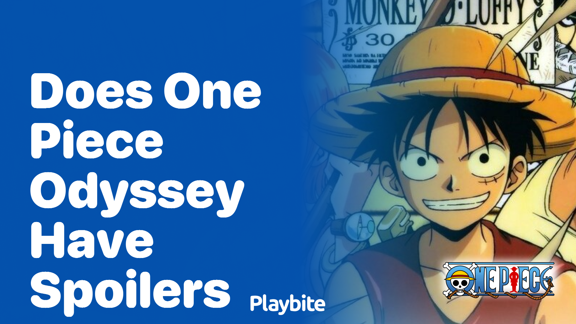 Does One Piece Odyssey Have Spoilers?