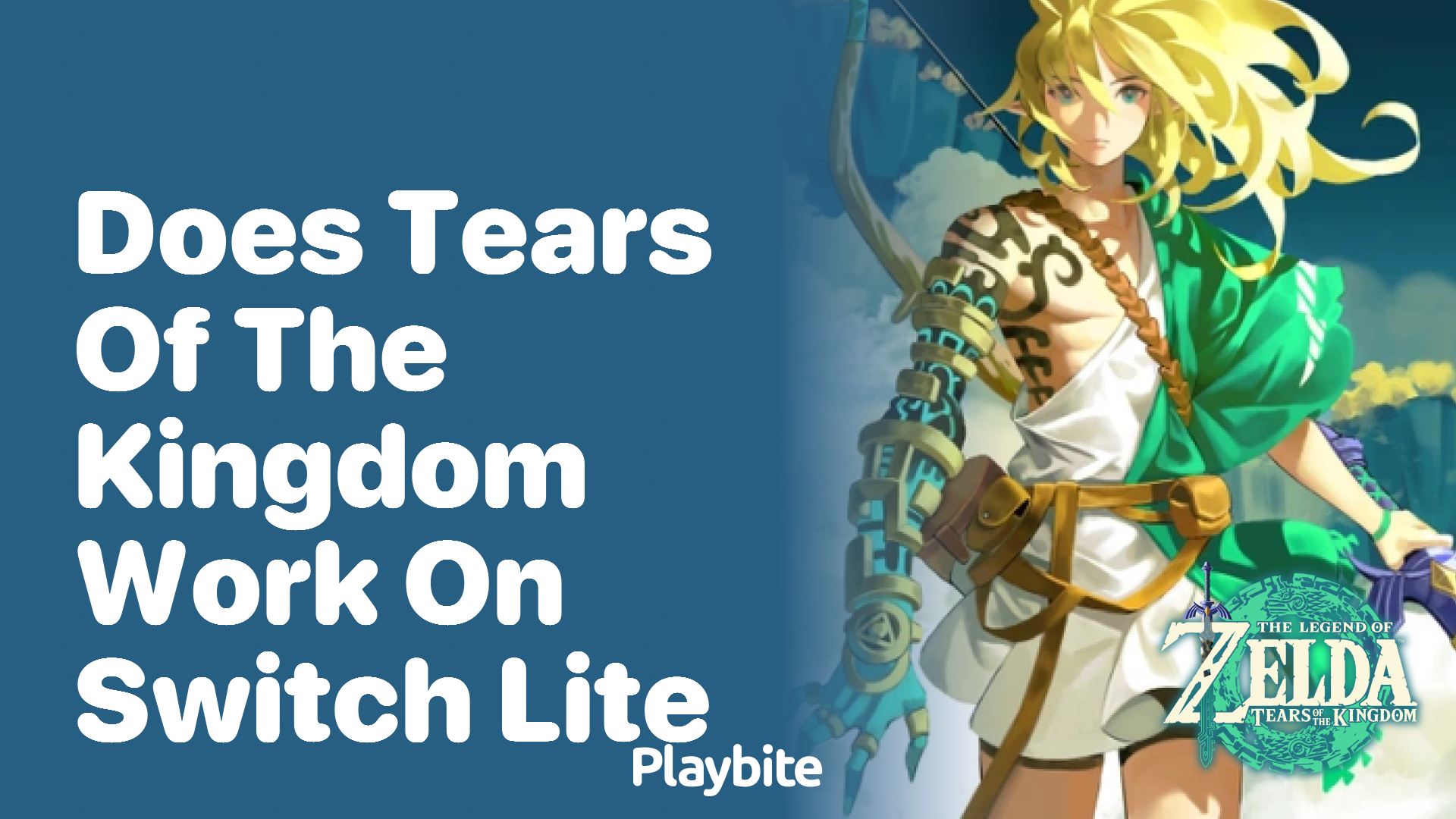Does Tears of the Kingdom Work on Switch Lite?