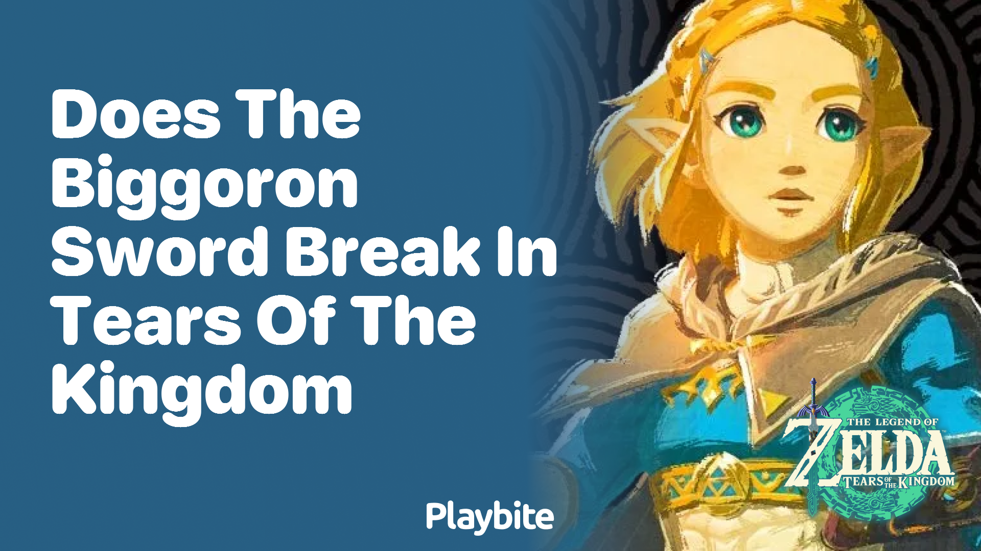 Does the Biggoron Sword break in Tears of the Kingdom? Playbite
