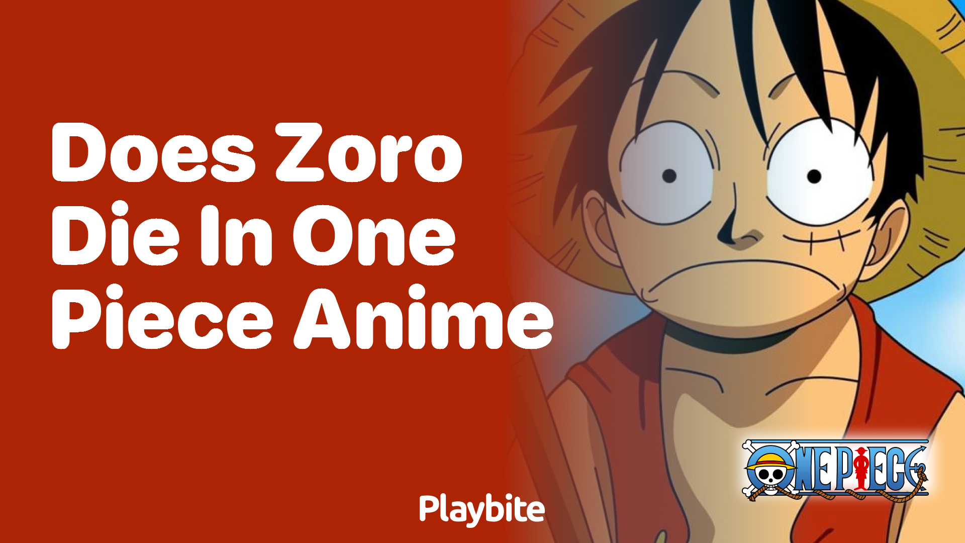 Does Zoro Die in the One Piece Anime? Find Out Here!