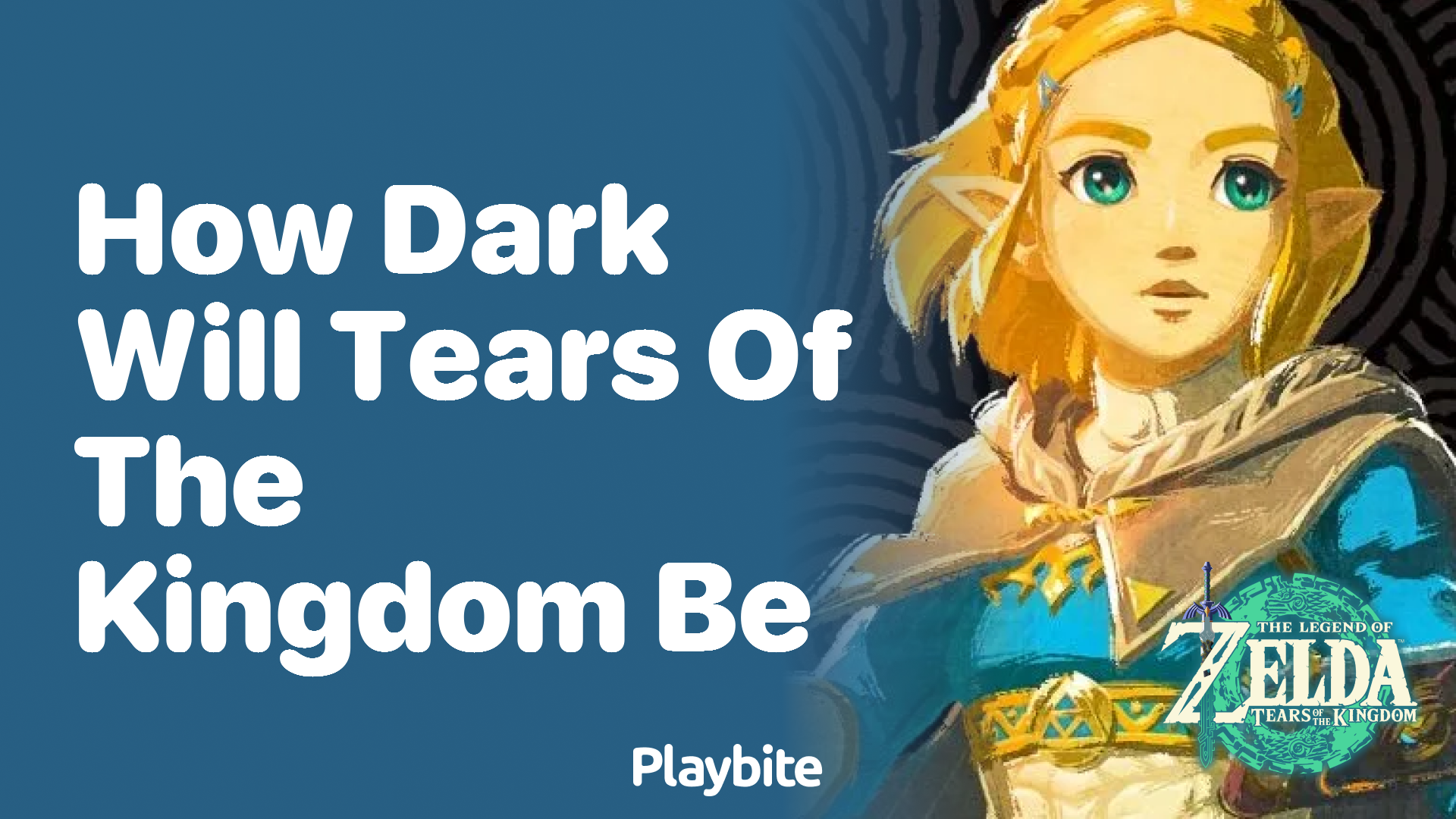 How Dark Will ‘Tears of the Kingdom’ Be?