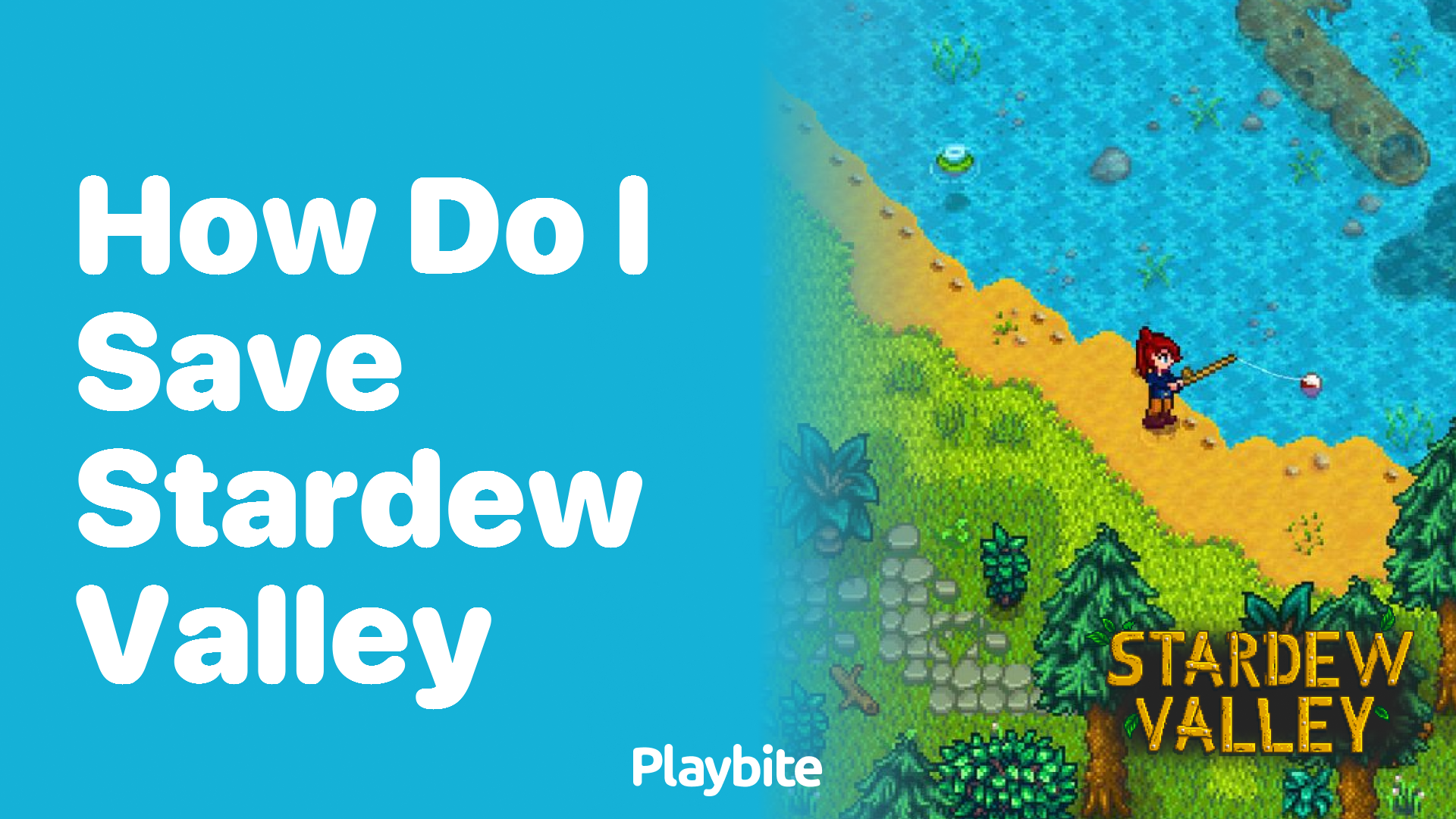 How do I save my progress in Stardew Valley?