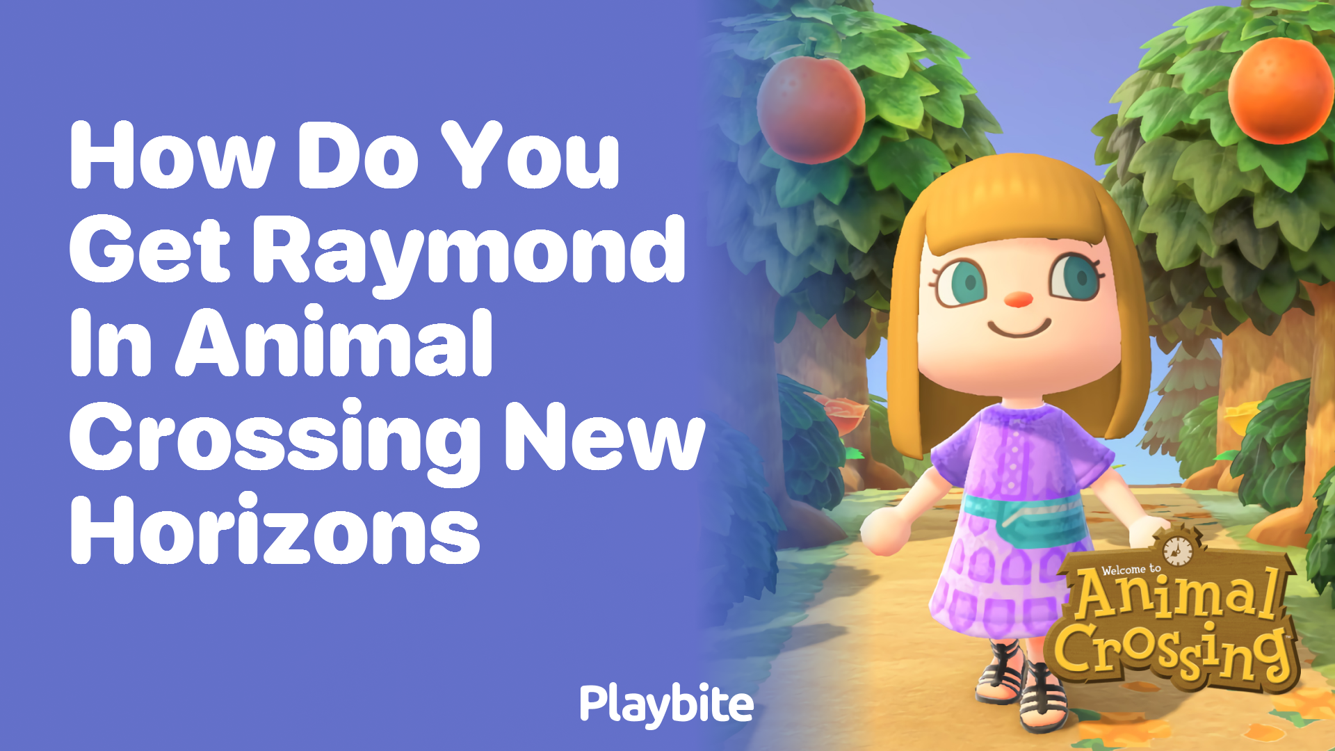 How do you get Raymond in Animal Crossing: New Horizons?