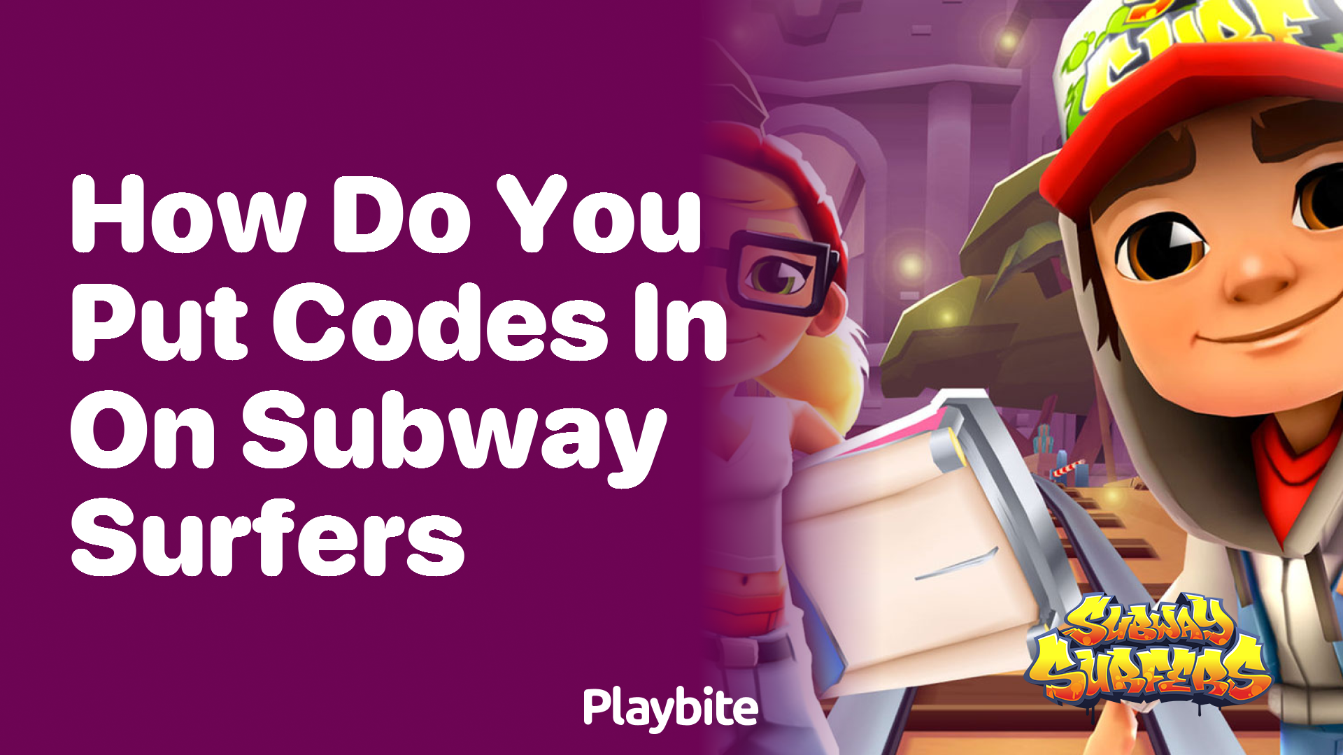 How do you put codes in on Subway Surfers? - Playbite