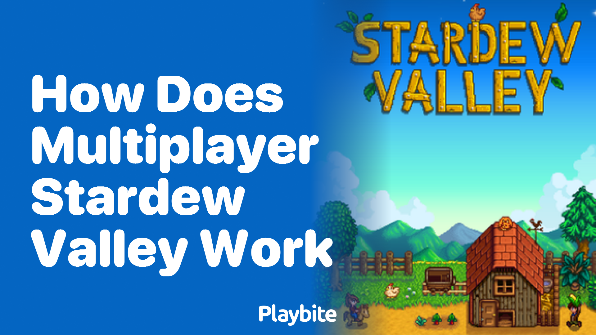 How Does Multiplayer in Stardew Valley Work?