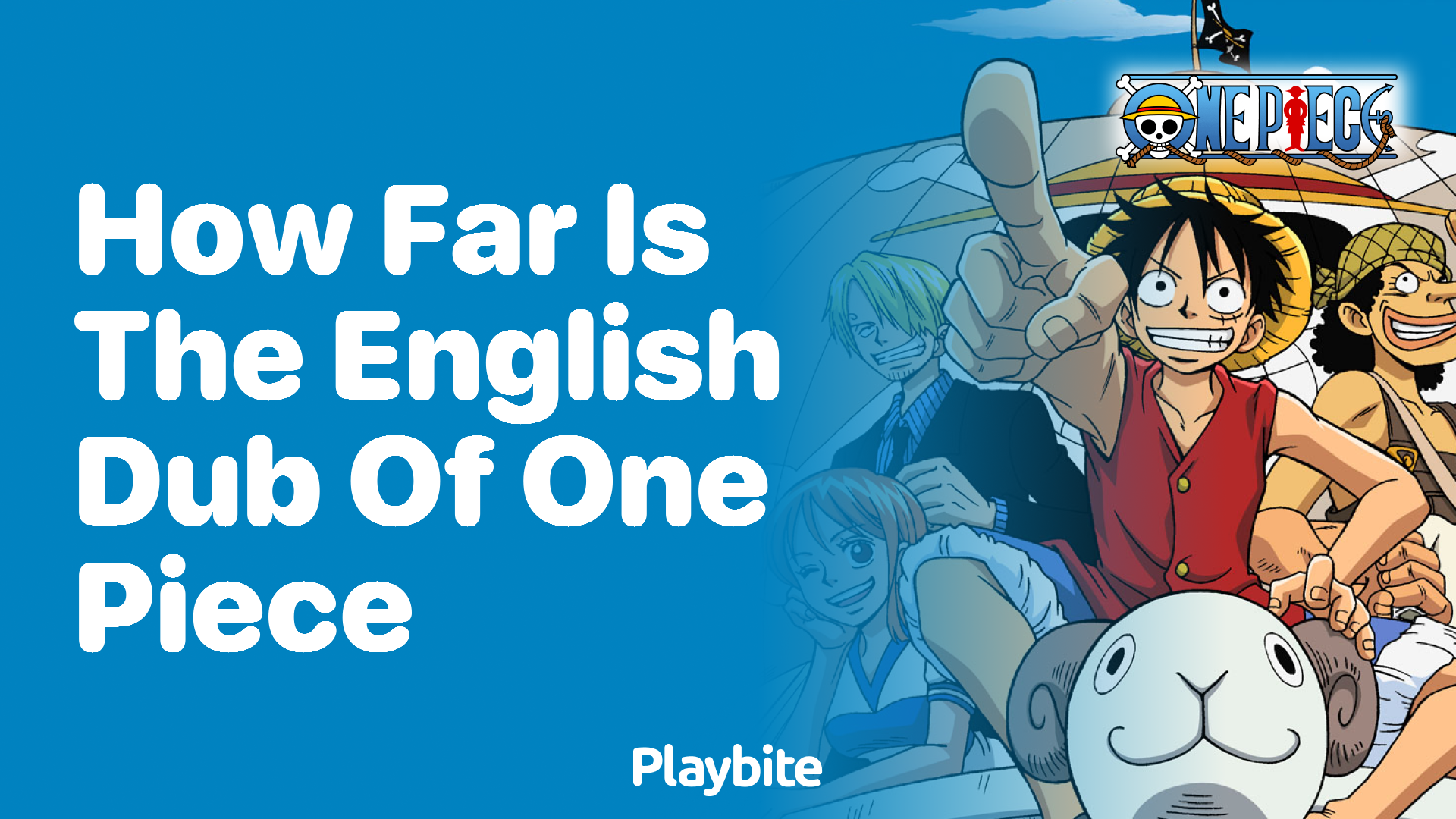 How Far Is the English Dub of One Piece?