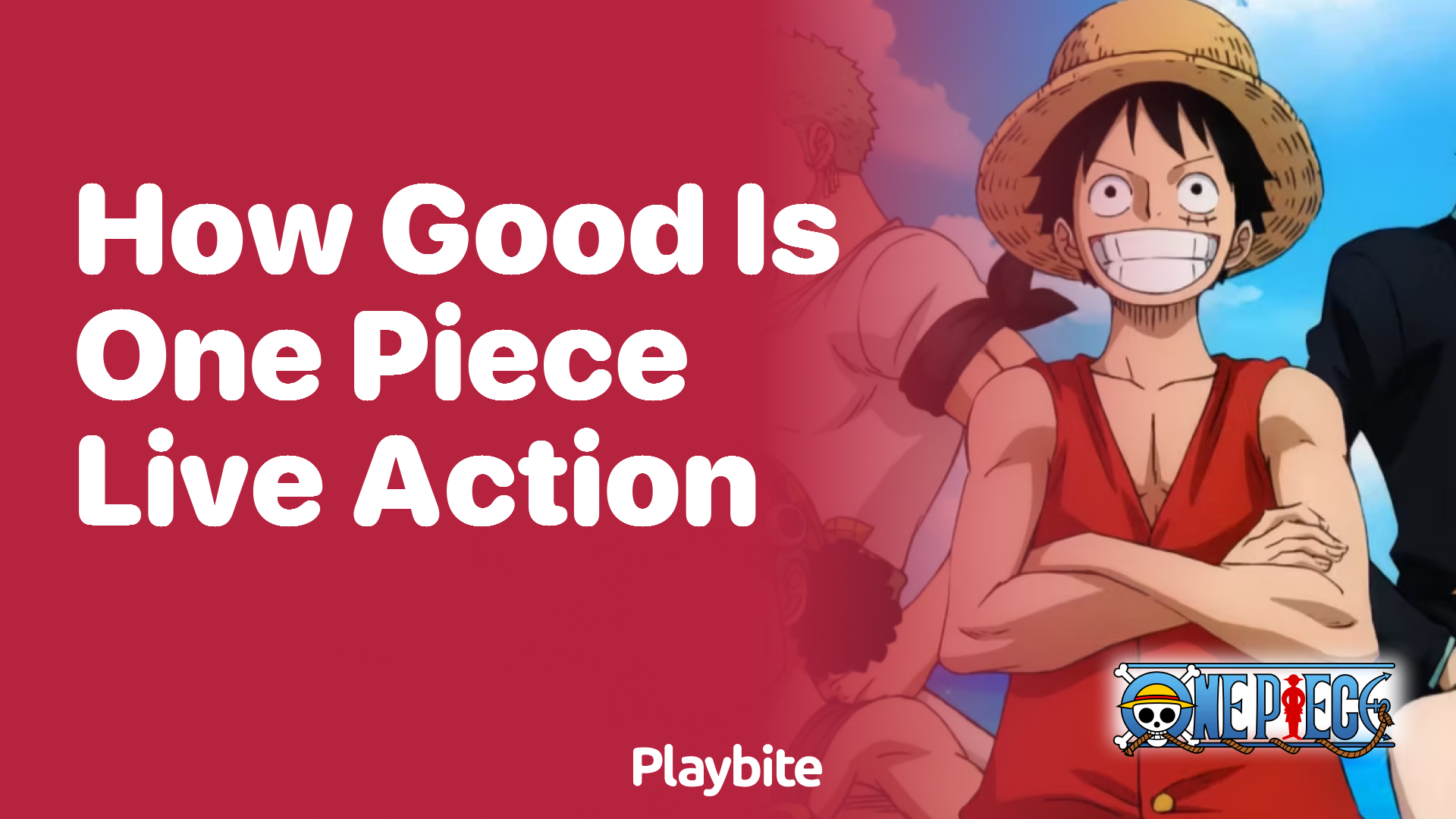 How Good is the One Piece Live Action?