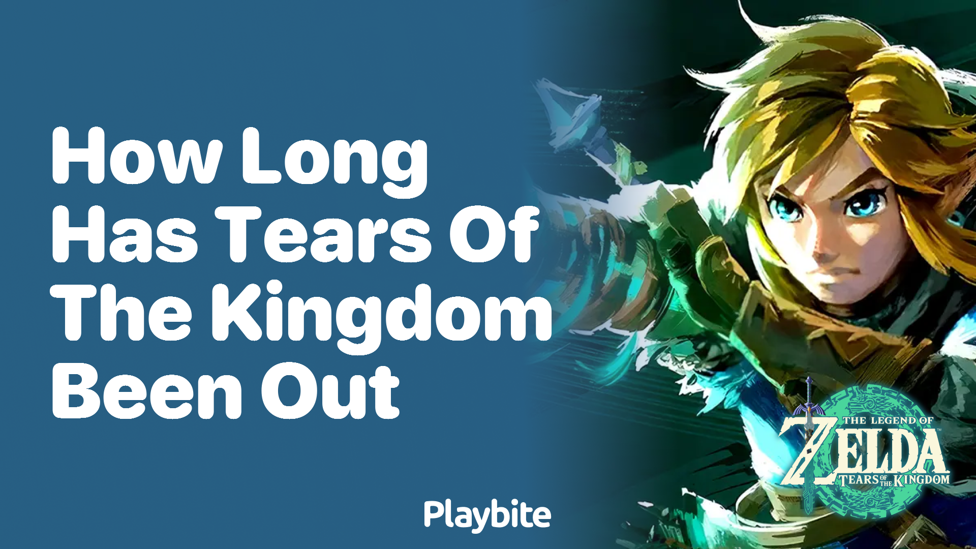 How Long Has Tears of the Kingdom Been Out?