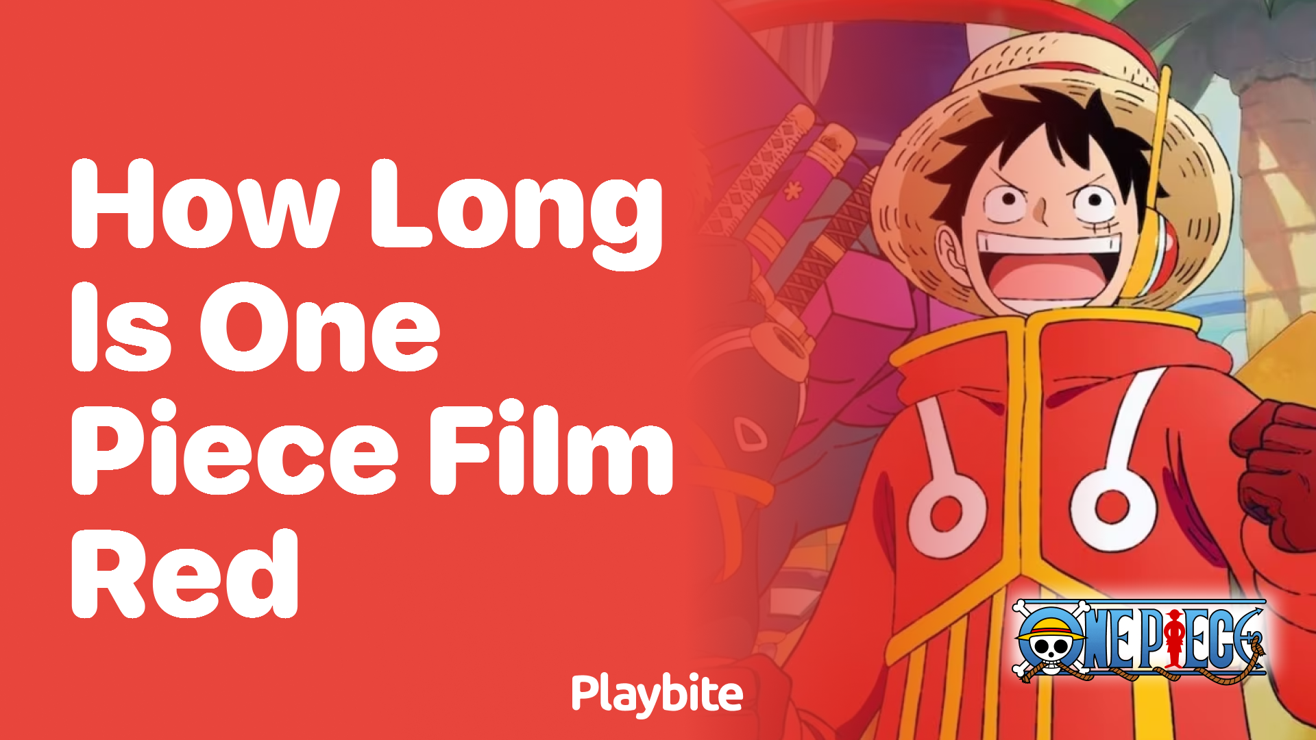 How Long is One Piece Film Red?