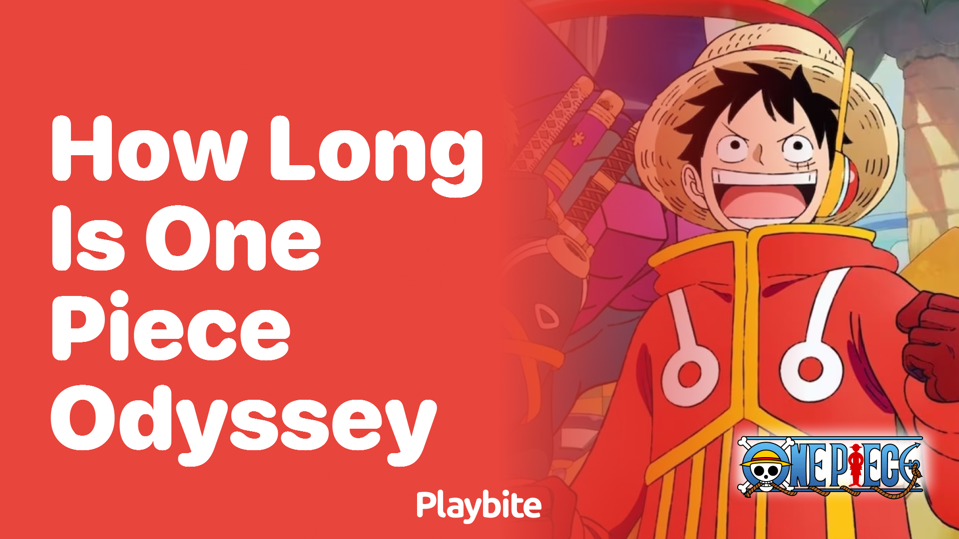 How Long is One Piece Odyssey?