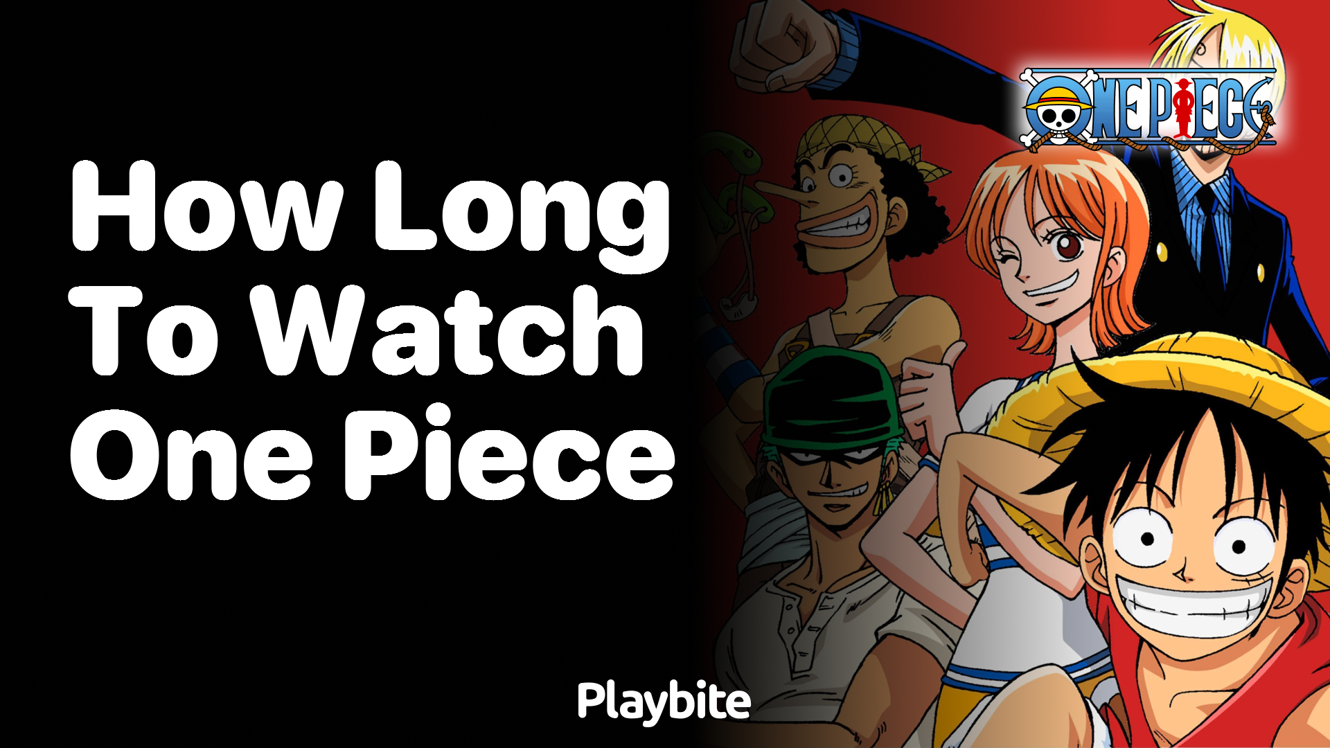 How Long Does It Take to Watch One Piece?