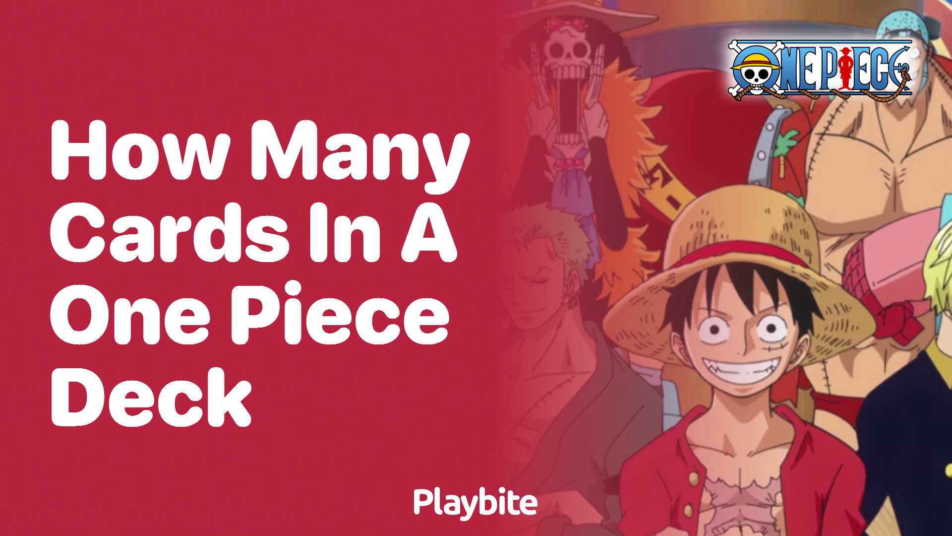 How Many Cards Are in a One Piece Deck? Playbite