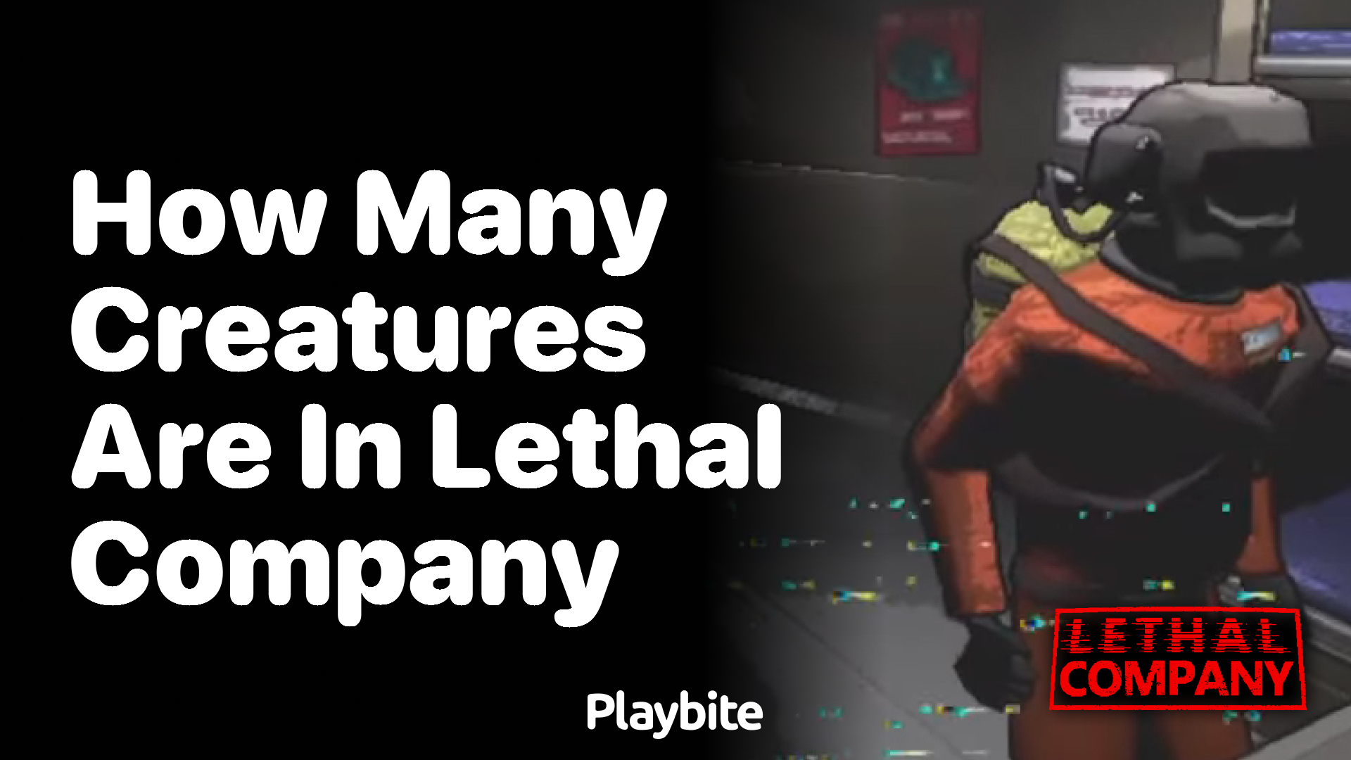 How Many Creatures Are in Lethal Company?