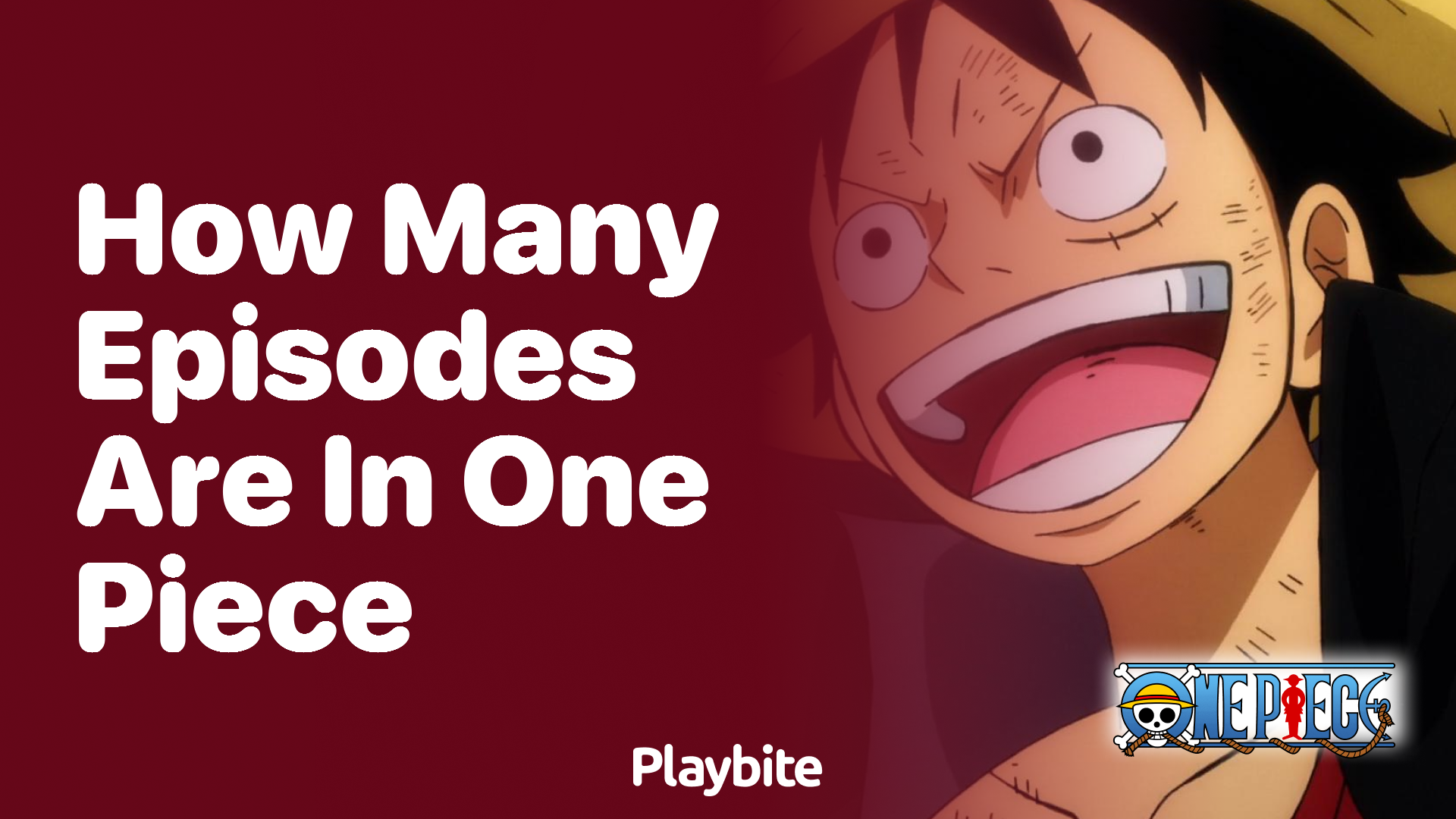How Many Episodes Are in One Piece? Your Ultimate Guide