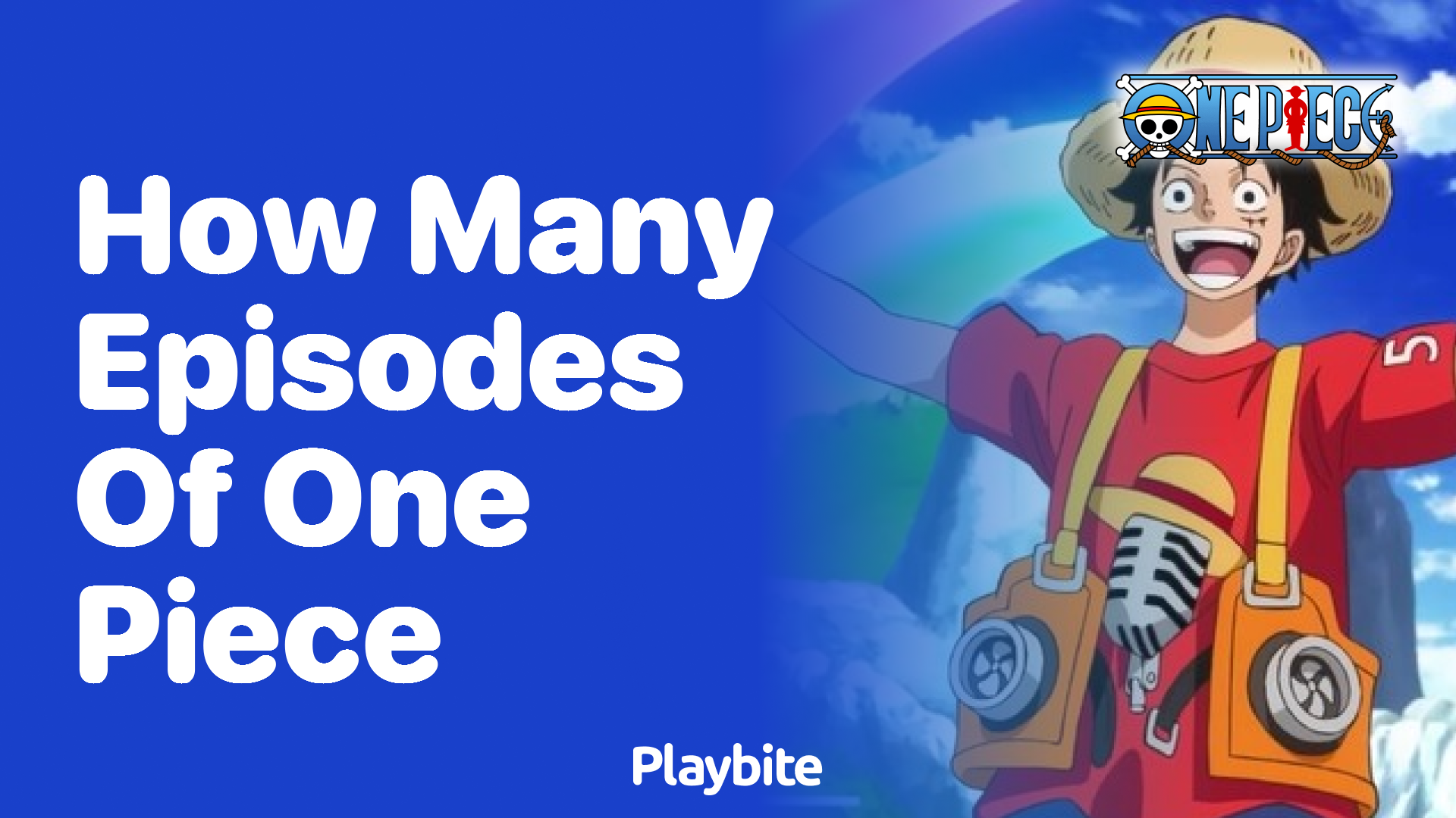 How Many Episodes of One Piece Are There?