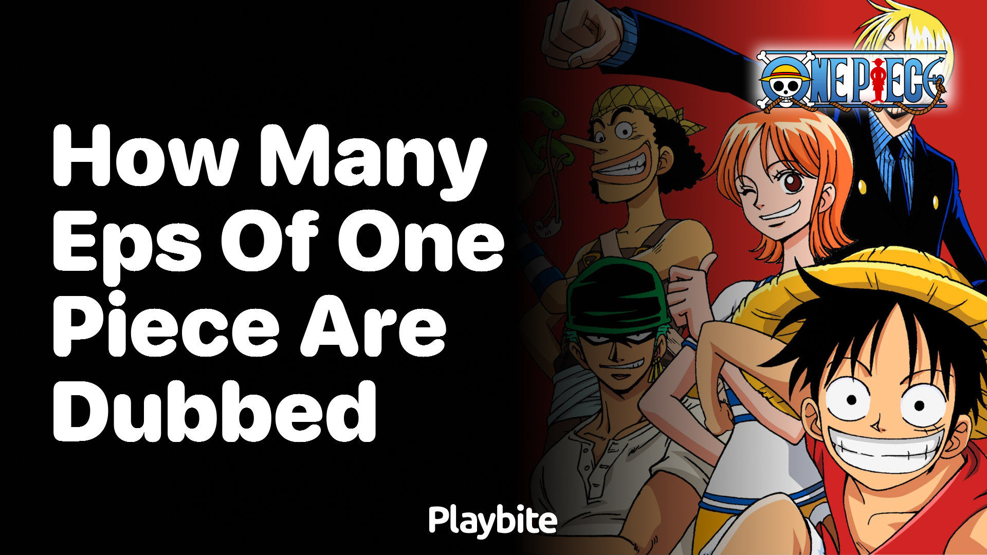 How Many Episodes of One Piece Are Dubbed?