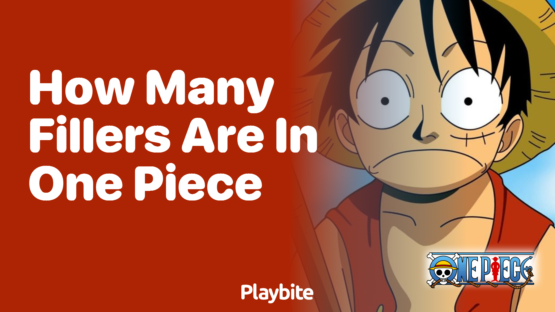 How Many Fillers Are in One Piece?