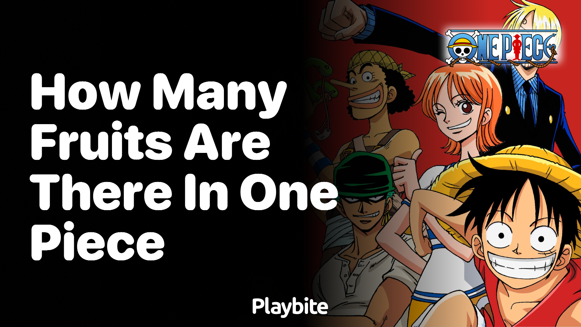 Discovering the World of One Piece: How Many Fruits Are There?