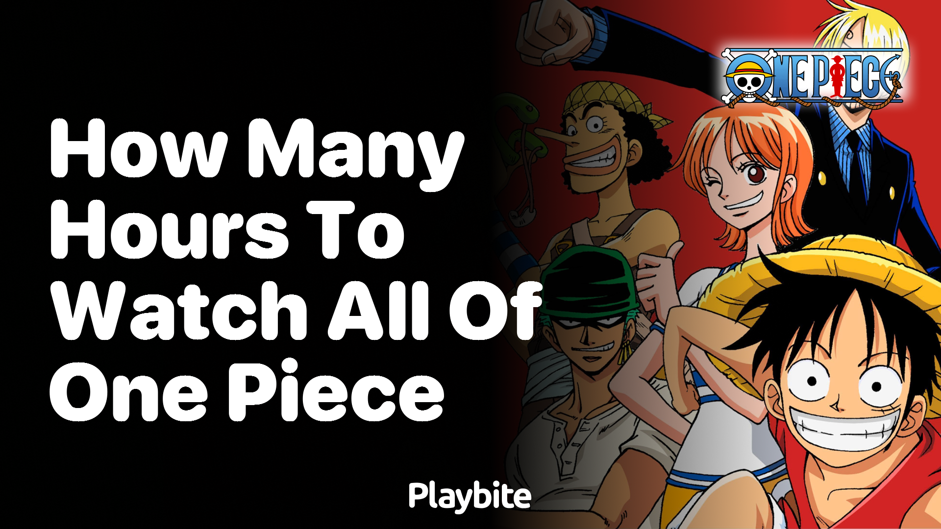 How Many Hours Does It Take to Watch All of One Piece?