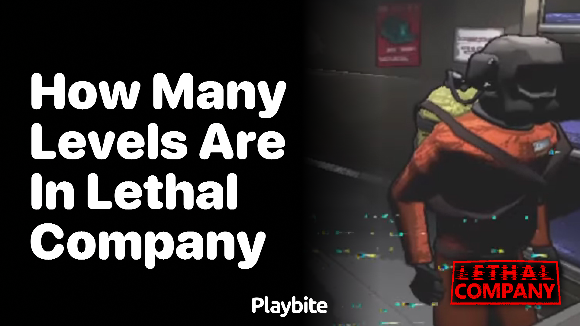 How Many Levels Are in Lethal Company?