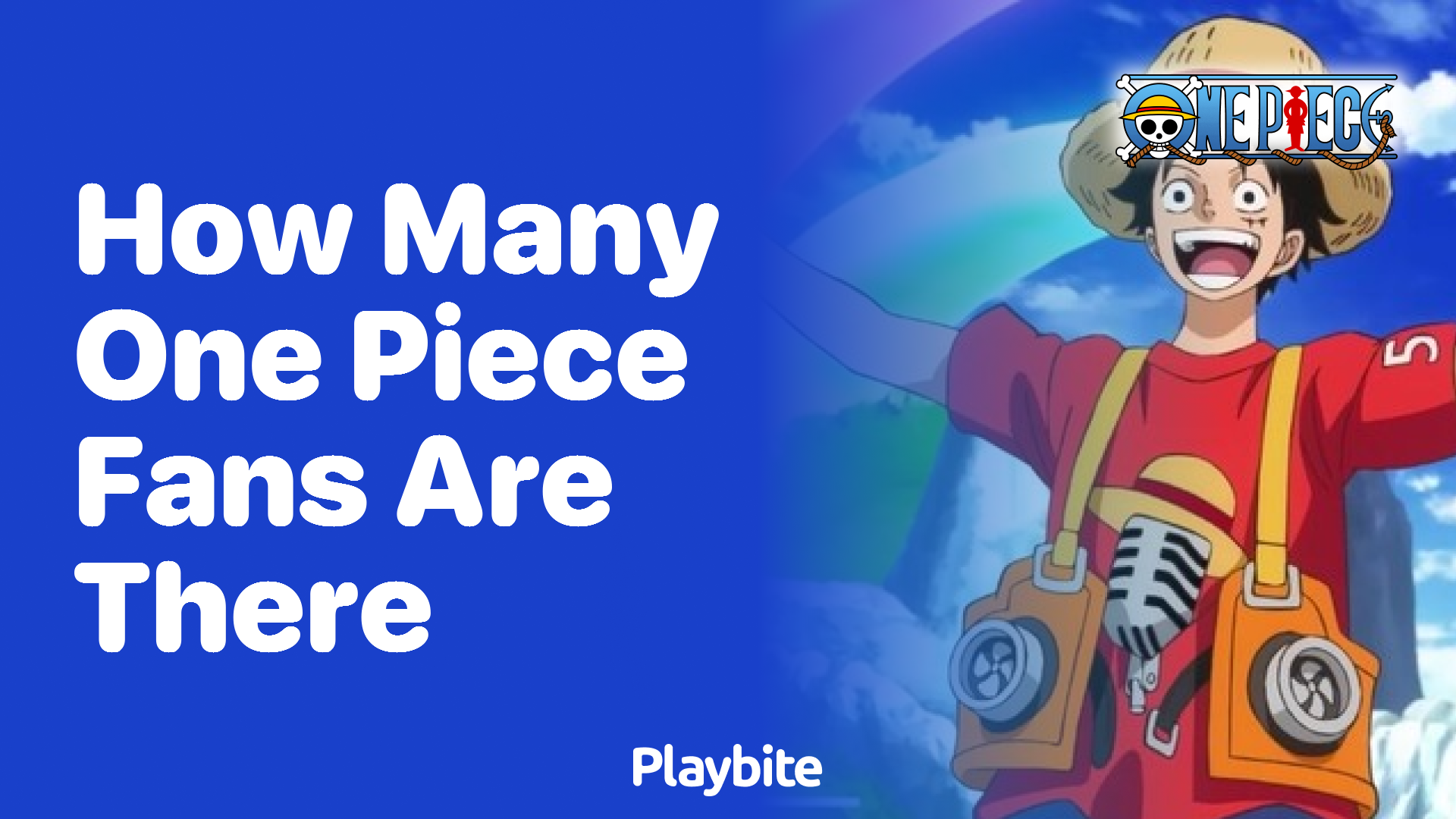 How Many One Piece Fans Are There?