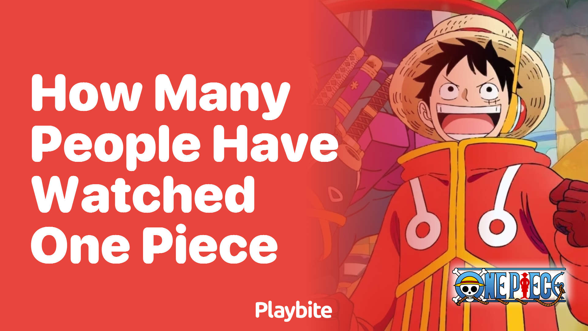 How Many People Have Watched One Piece?