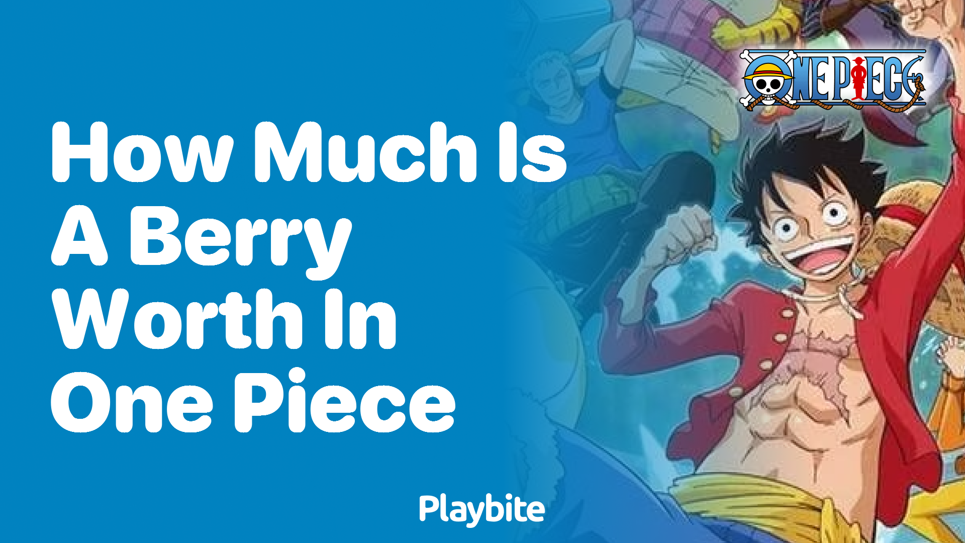 How Much Is a Berry Worth in One Piece?