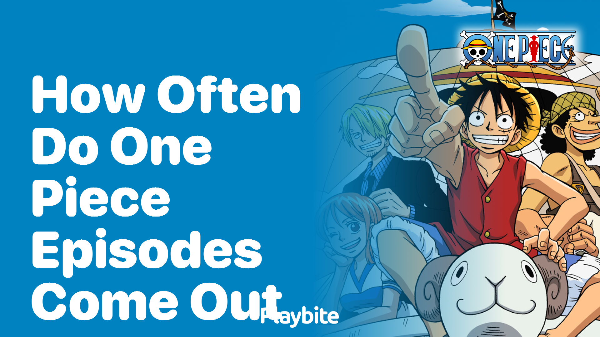 How Often Do One Piece Episodes Come Out? Find Out Here!