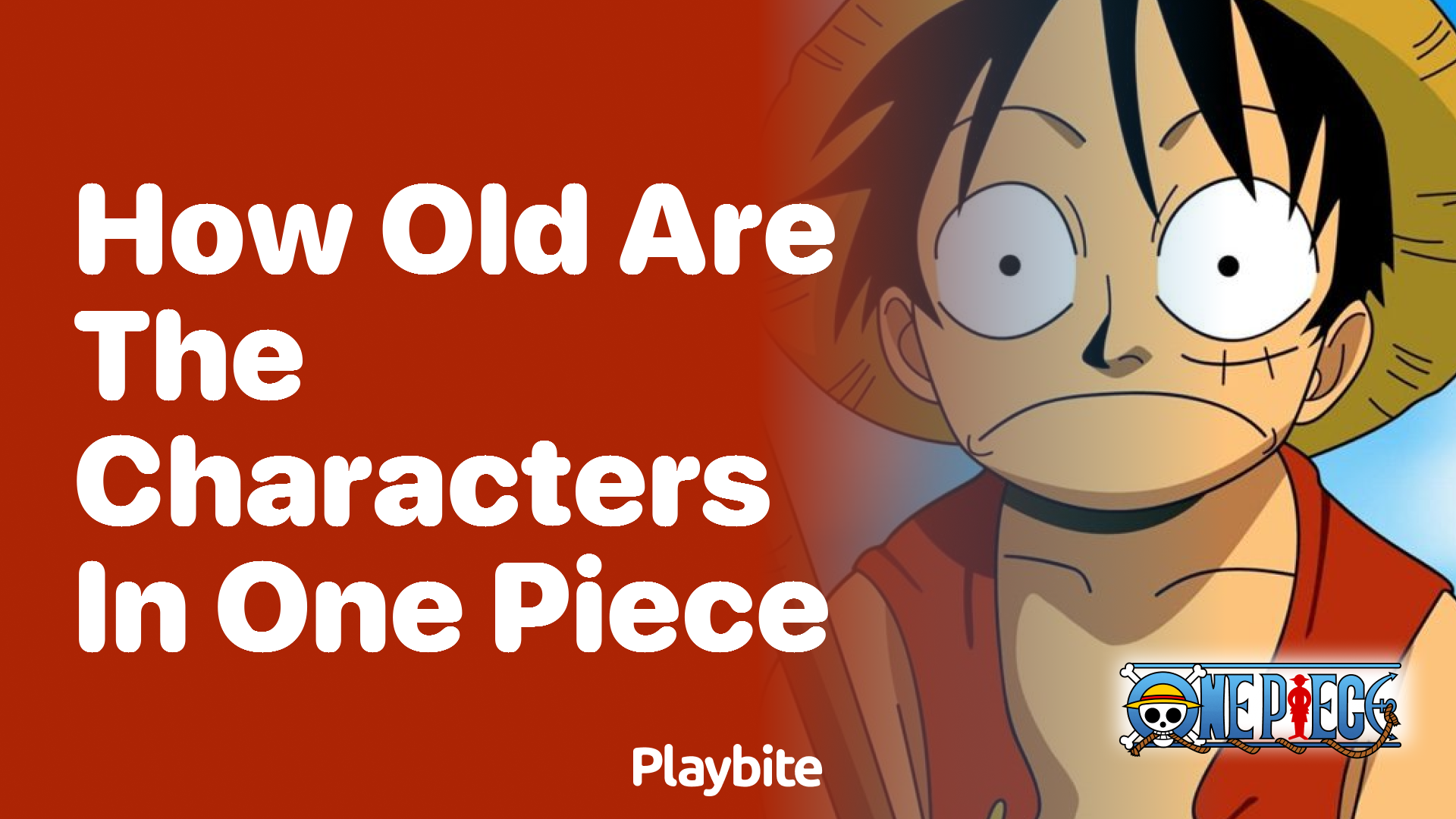 How Old Are the Characters in One Piece?