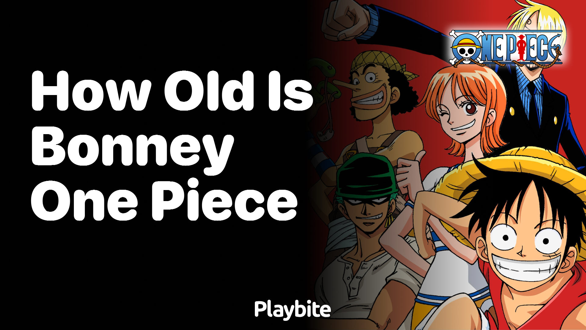 How Old Is Bonney in One Piece?