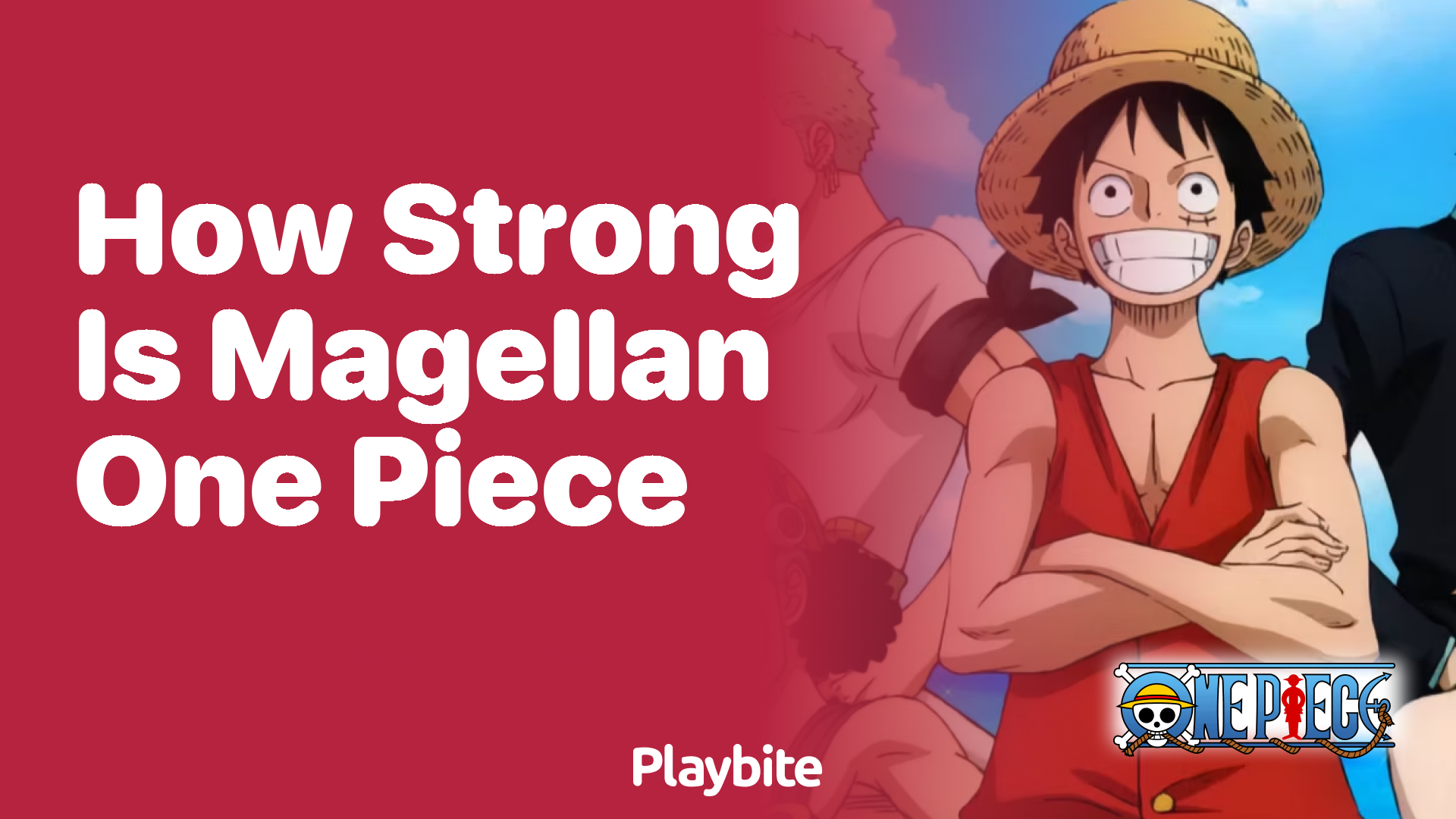 How Strong Is Magellan in One Piece?