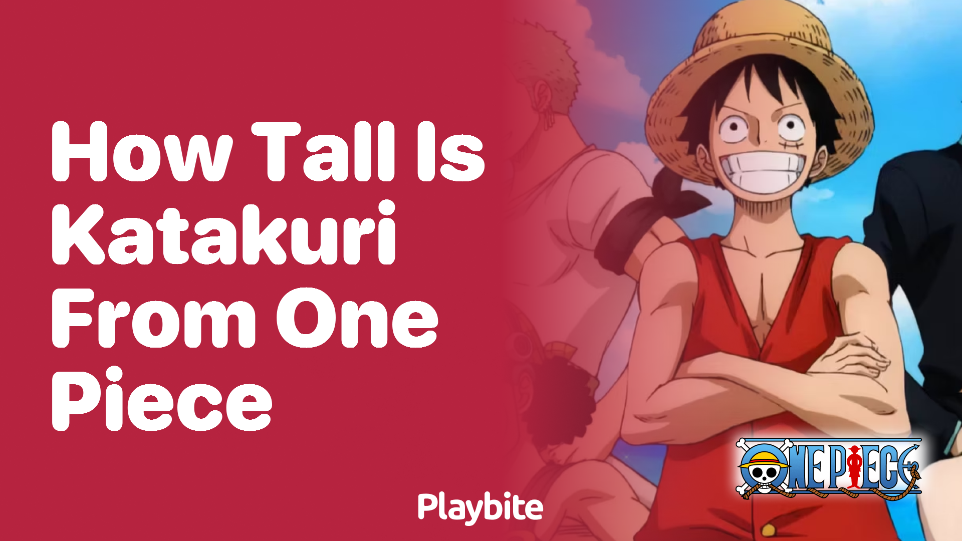 How Tall is Katakuri from One Piece?