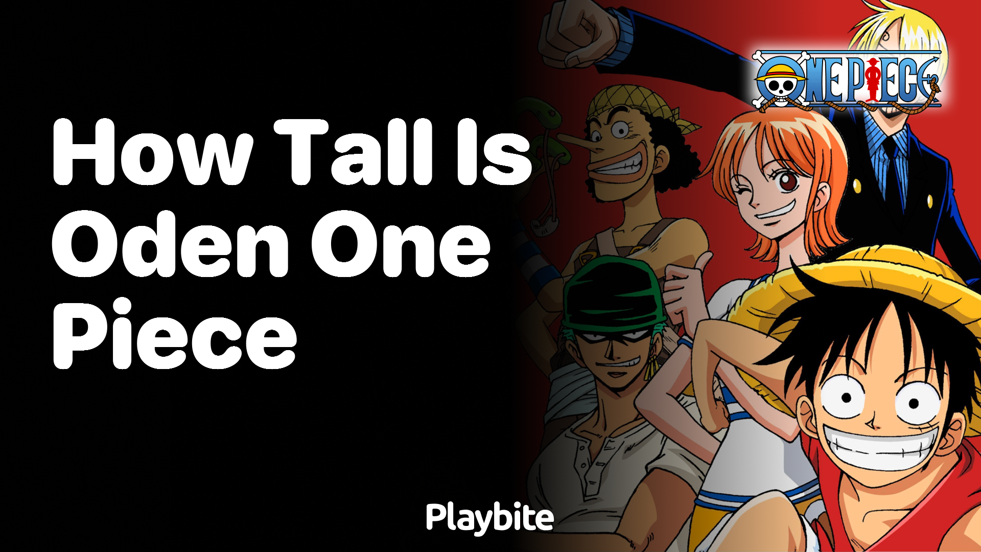 How Tall Is Oden from One Piece?