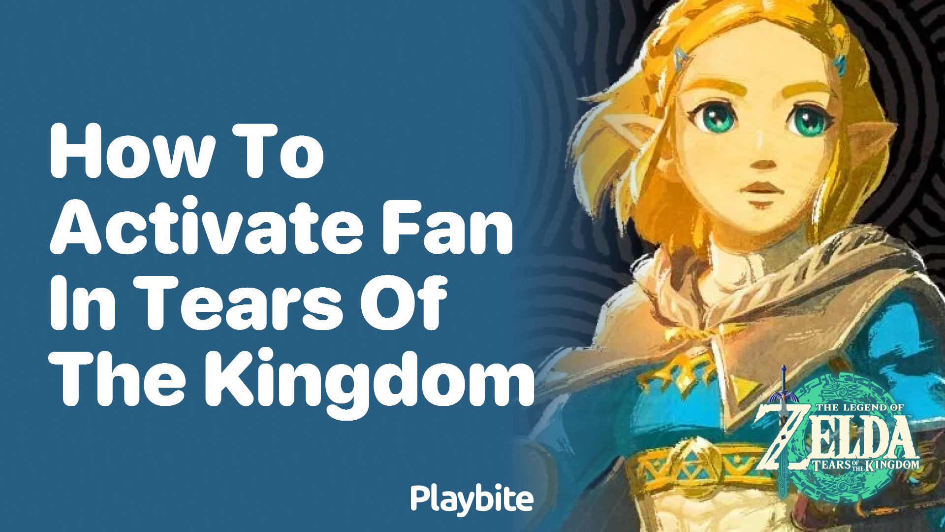 How to Activate the Fan in Tears of the Kingdom: A Quick Guide
