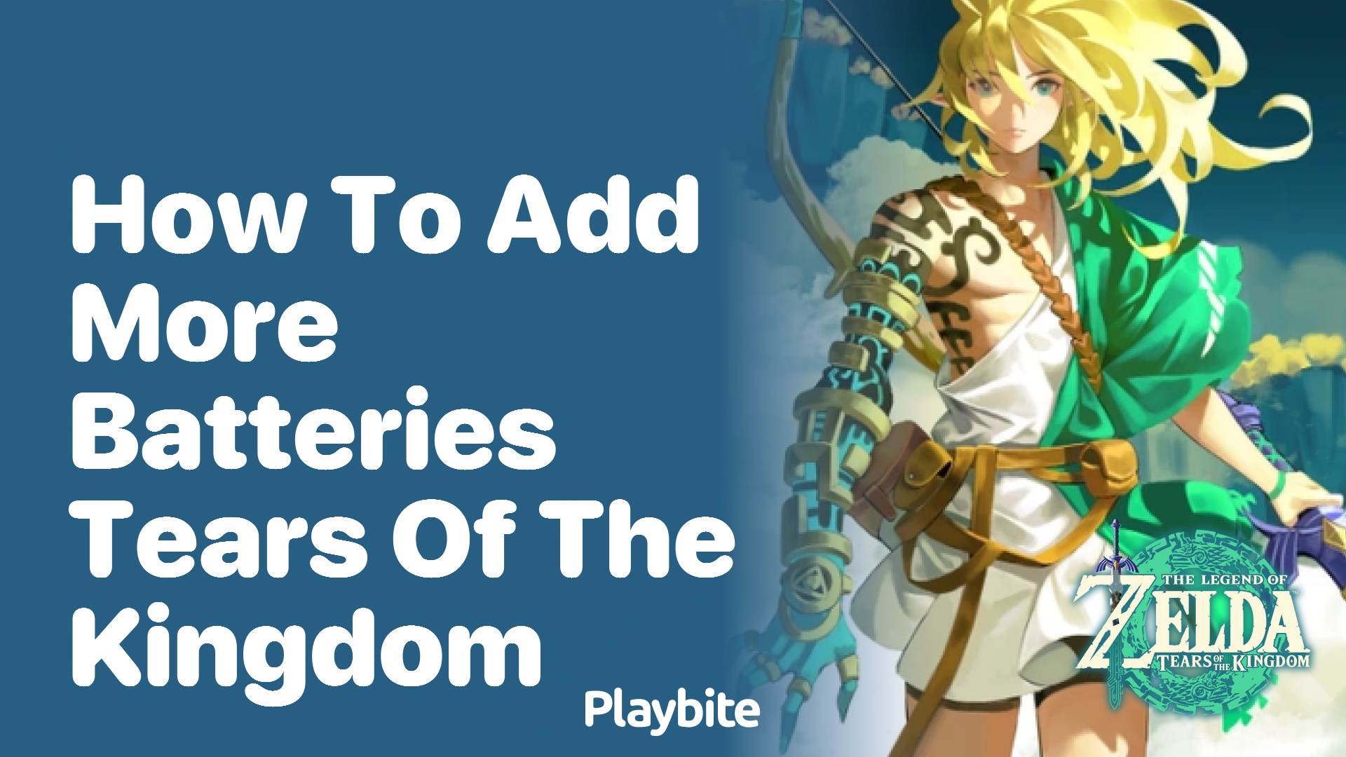 How to Add More Batteries in Tears of the Kingdom Playbite