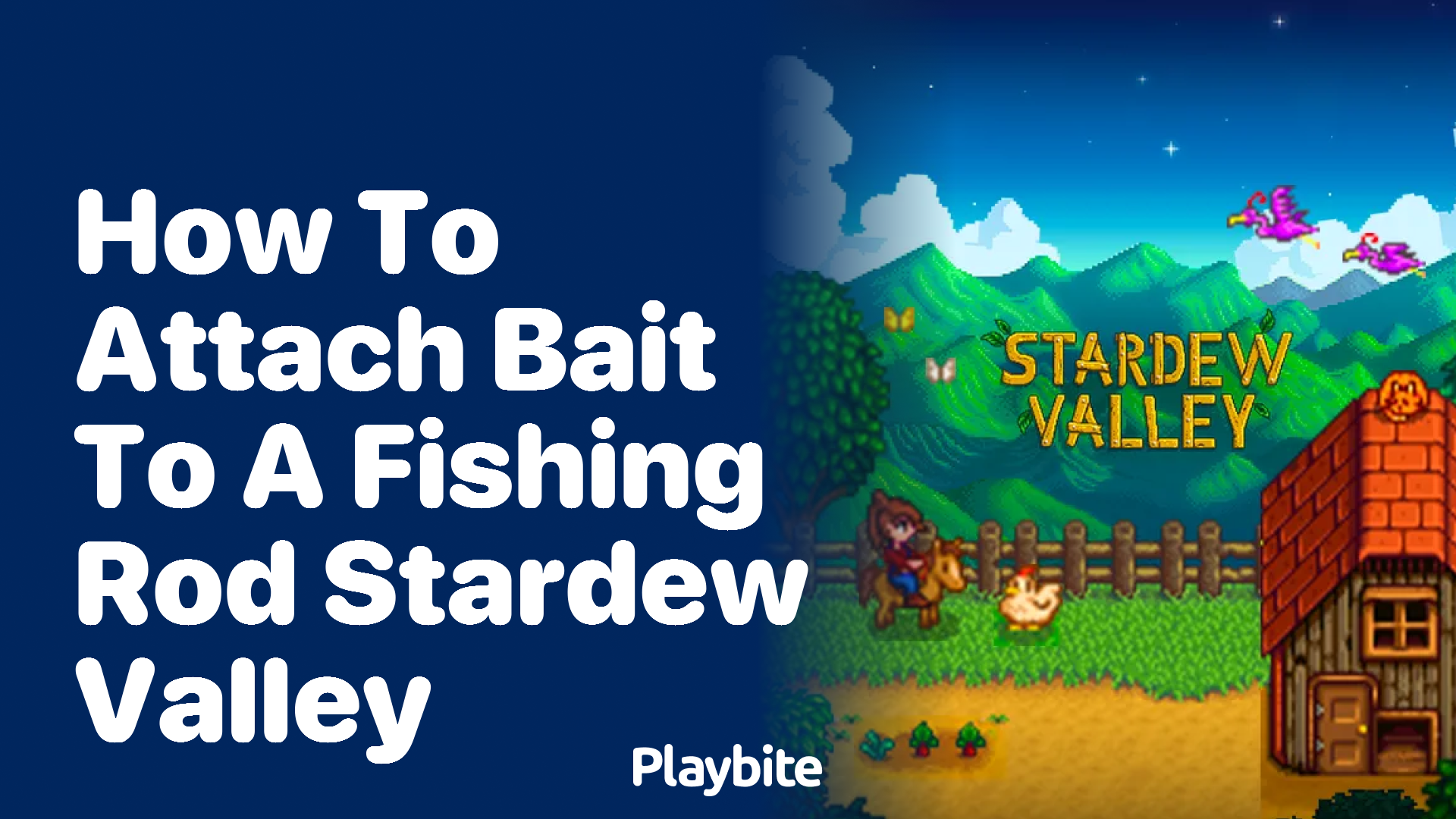 How to Attach Bait to a Fishing Rod in Stardew Valley Playbite