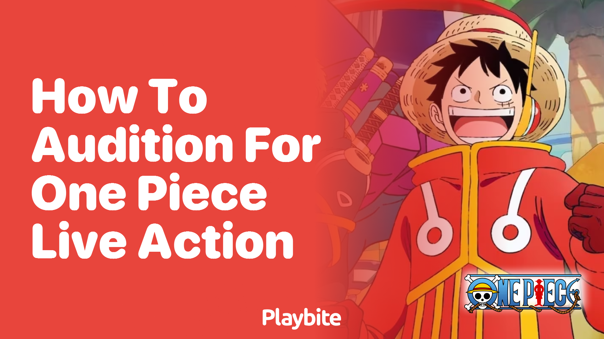 How to Audition for One Piece Live Action: A Simple Guide
