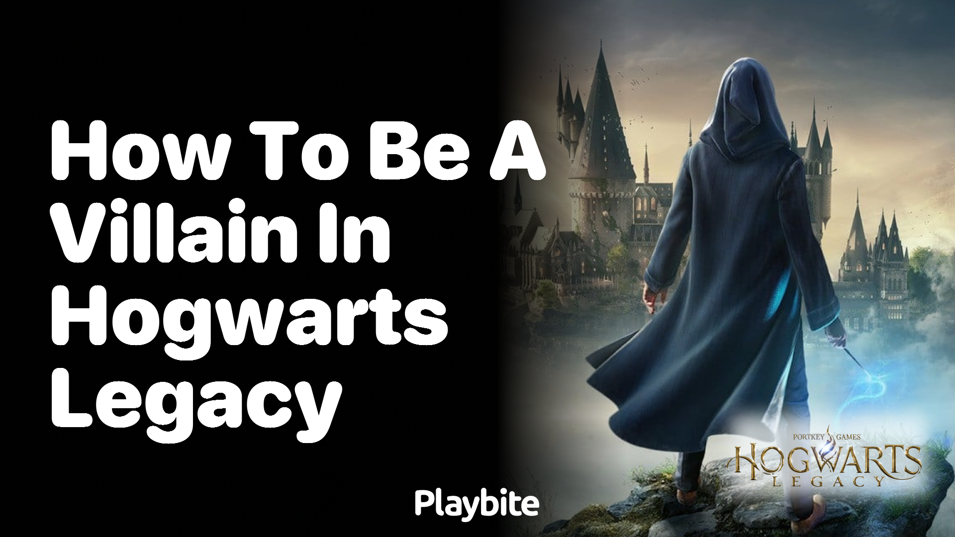 How to Be a Villain in Hogwarts Legacy