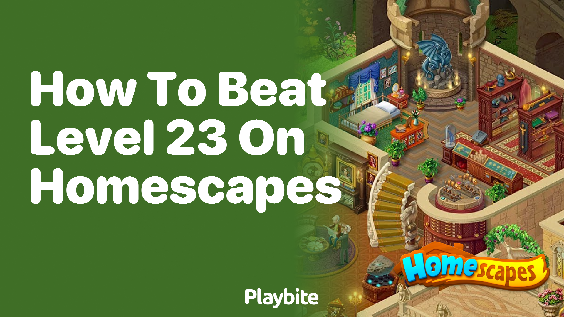 How to Beat Level 23 on Homescapes