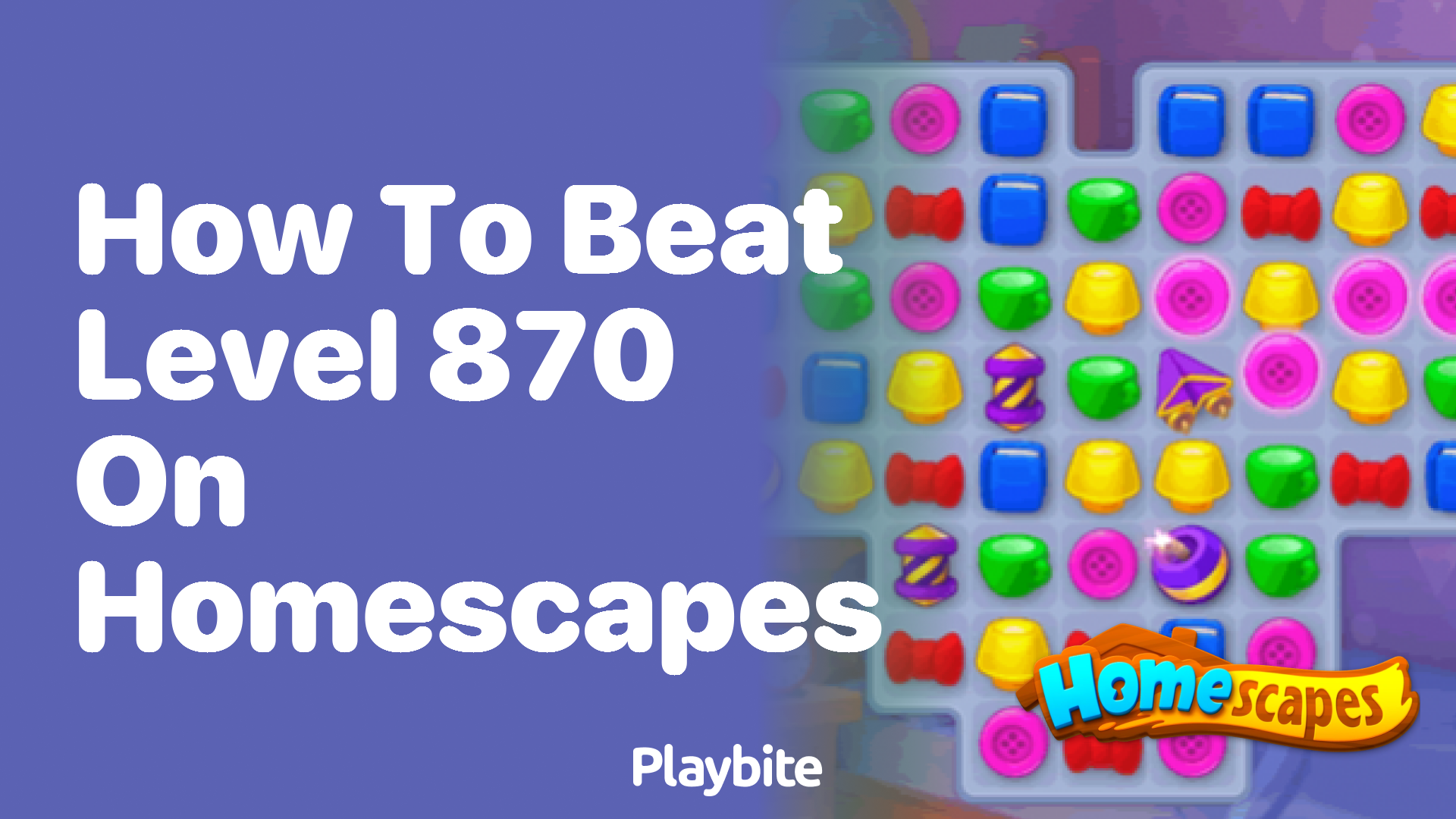 How to Beat Level 870 on Homescapes