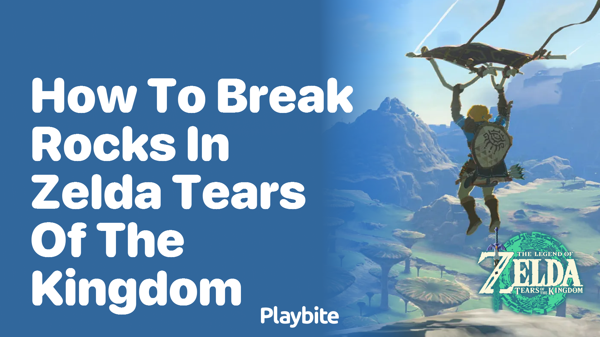 How to Break Rocks in Zelda: Tears of the Kingdom