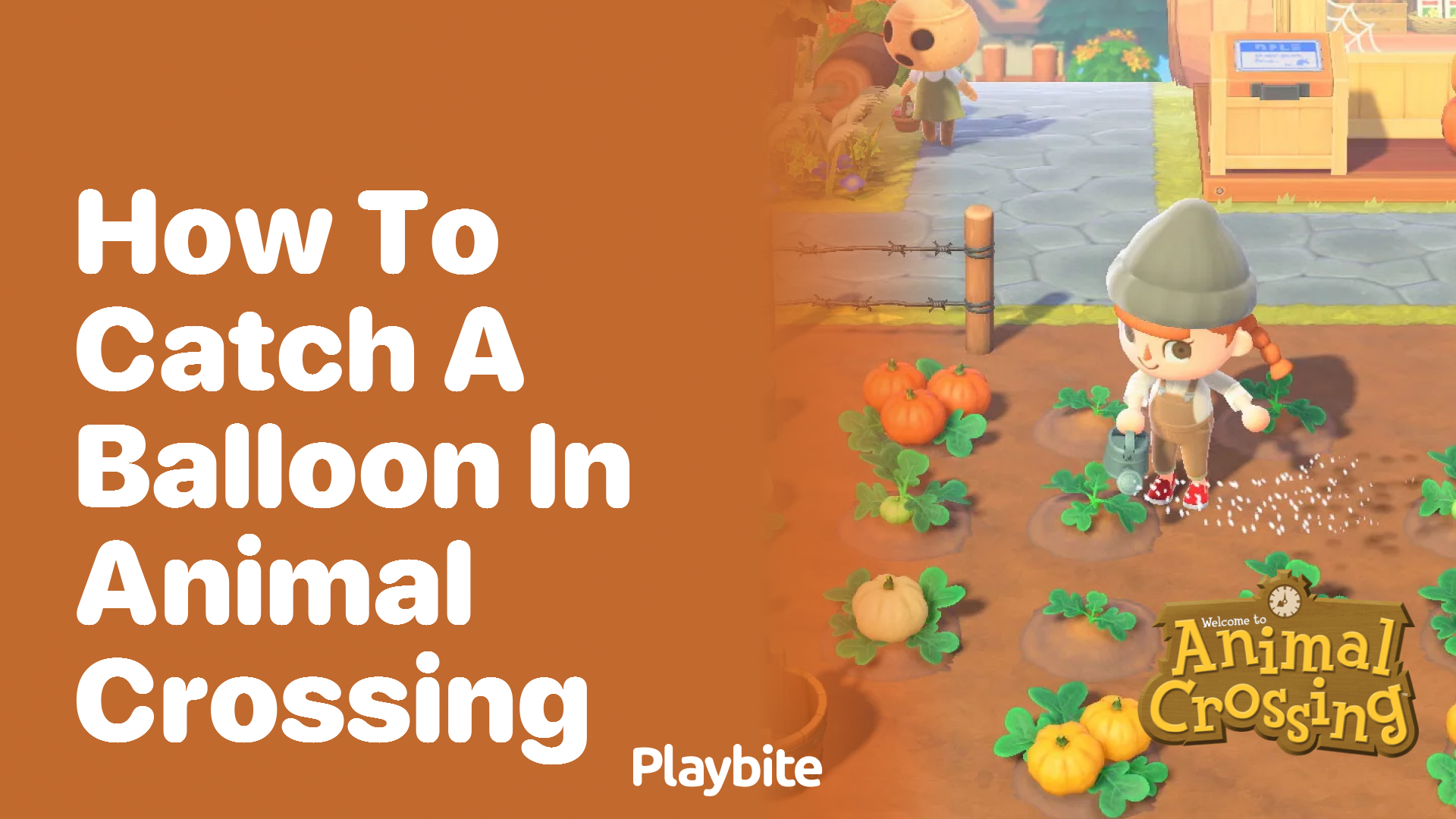How to Catch a Balloon in Animal Crossing