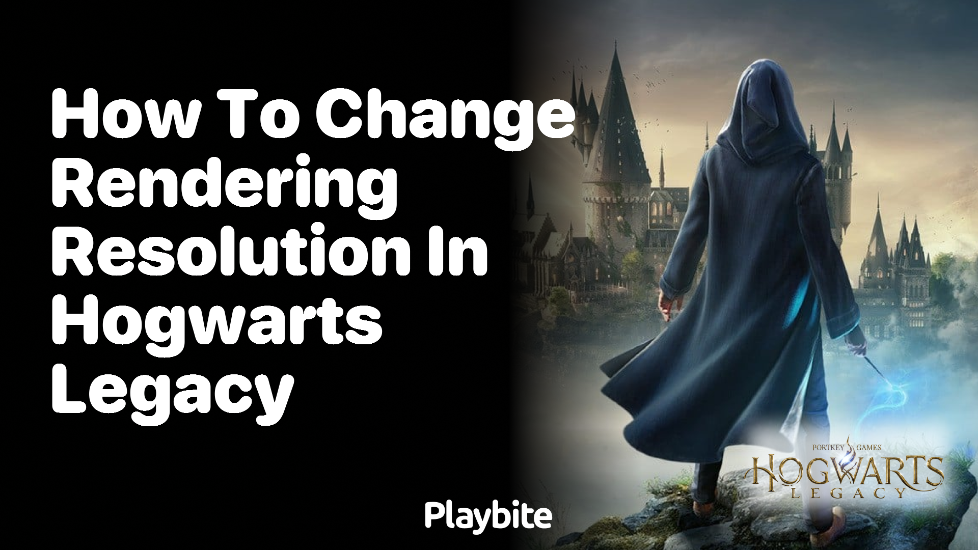 How to Change Rendering Resolution in Hogwarts Legacy