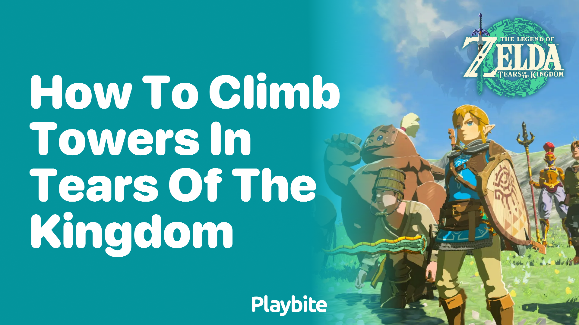 How to Climb Towers in Tears of the Kingdom