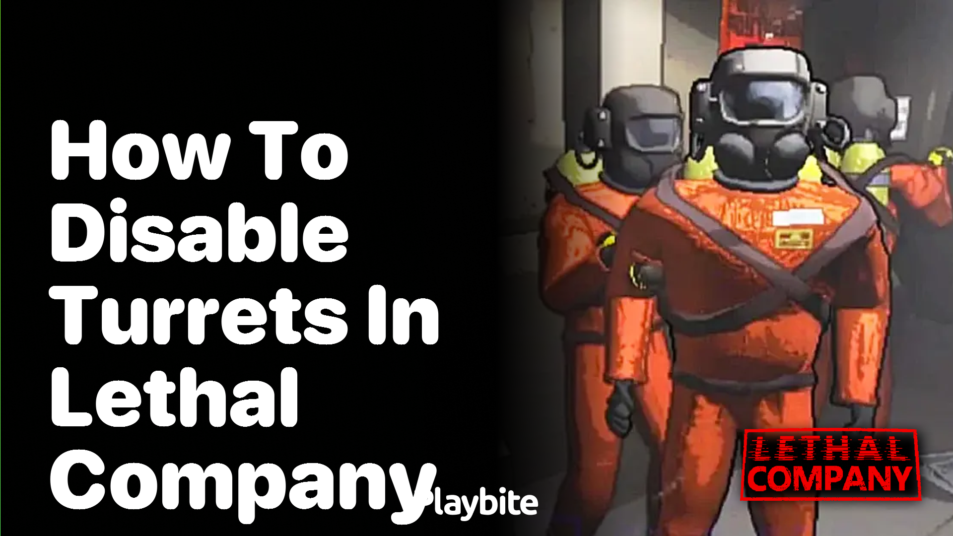 How to Disable Turrets in Lethal Company