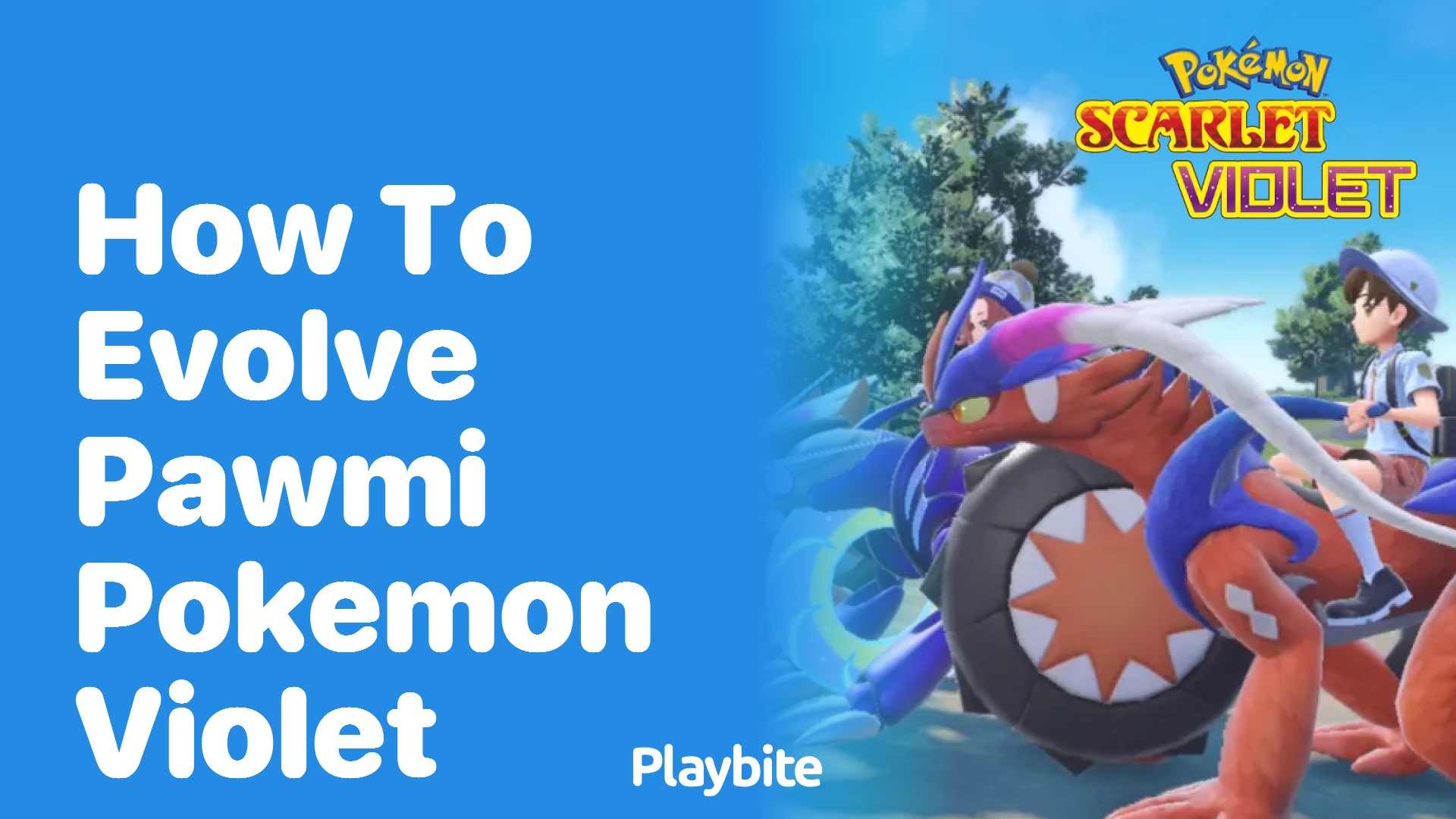 How to evolve Pawmi in Pokemon Violet